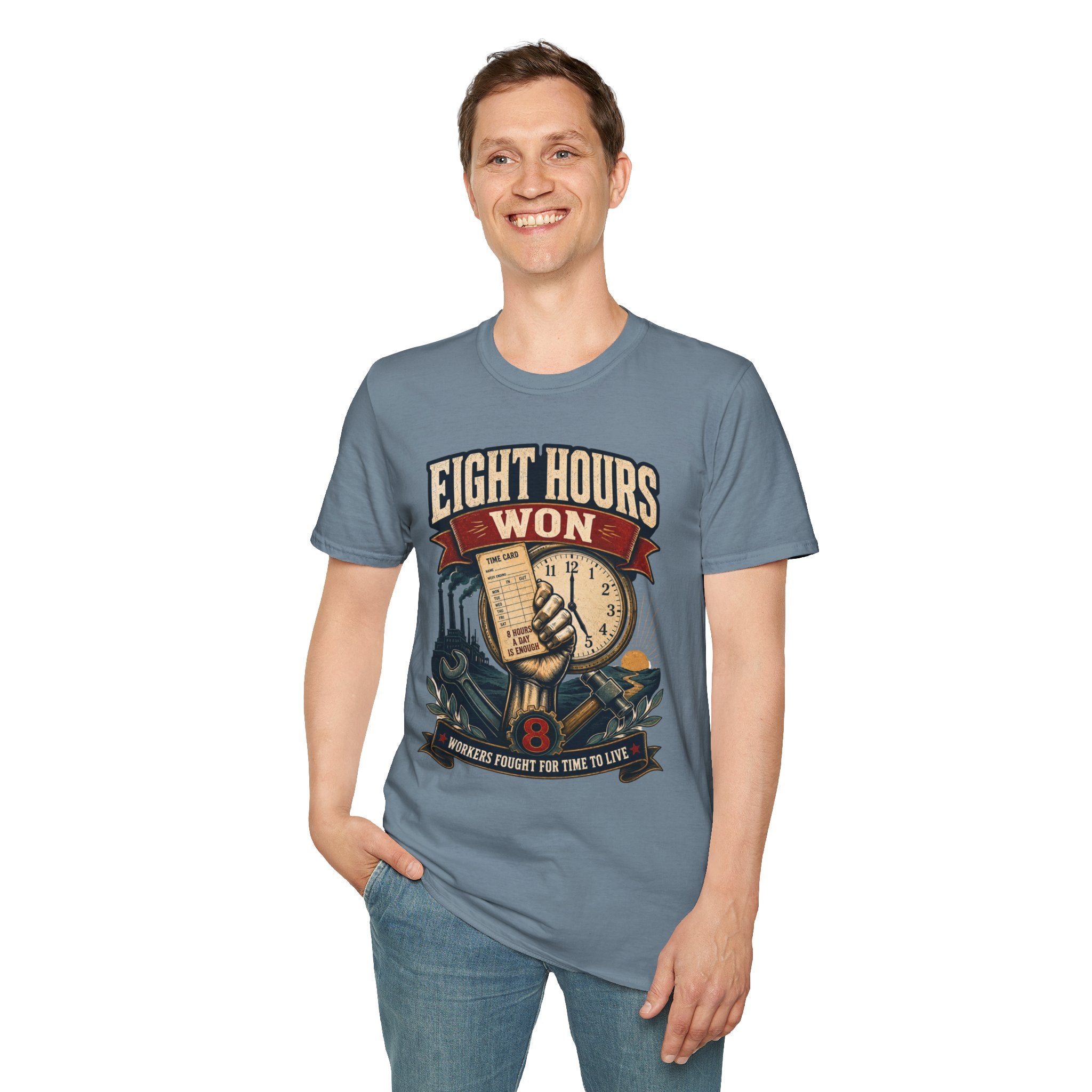 Eight Hours Won T-Shirt — Labor Day Vintage Union Work Shirt