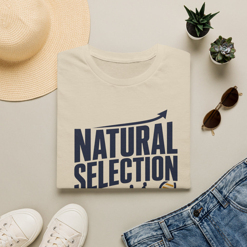 Natural Selection T-Shirt — "Natural Selection Is The Only Selection" Evolution Graphic Tee