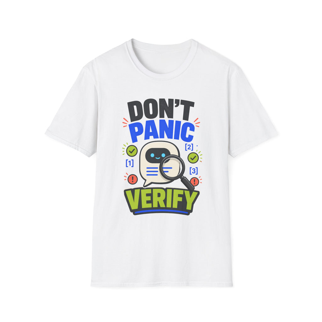 Don't Panic Verify T‑Shirt — Cute Robot Security Humor Tee for Techies