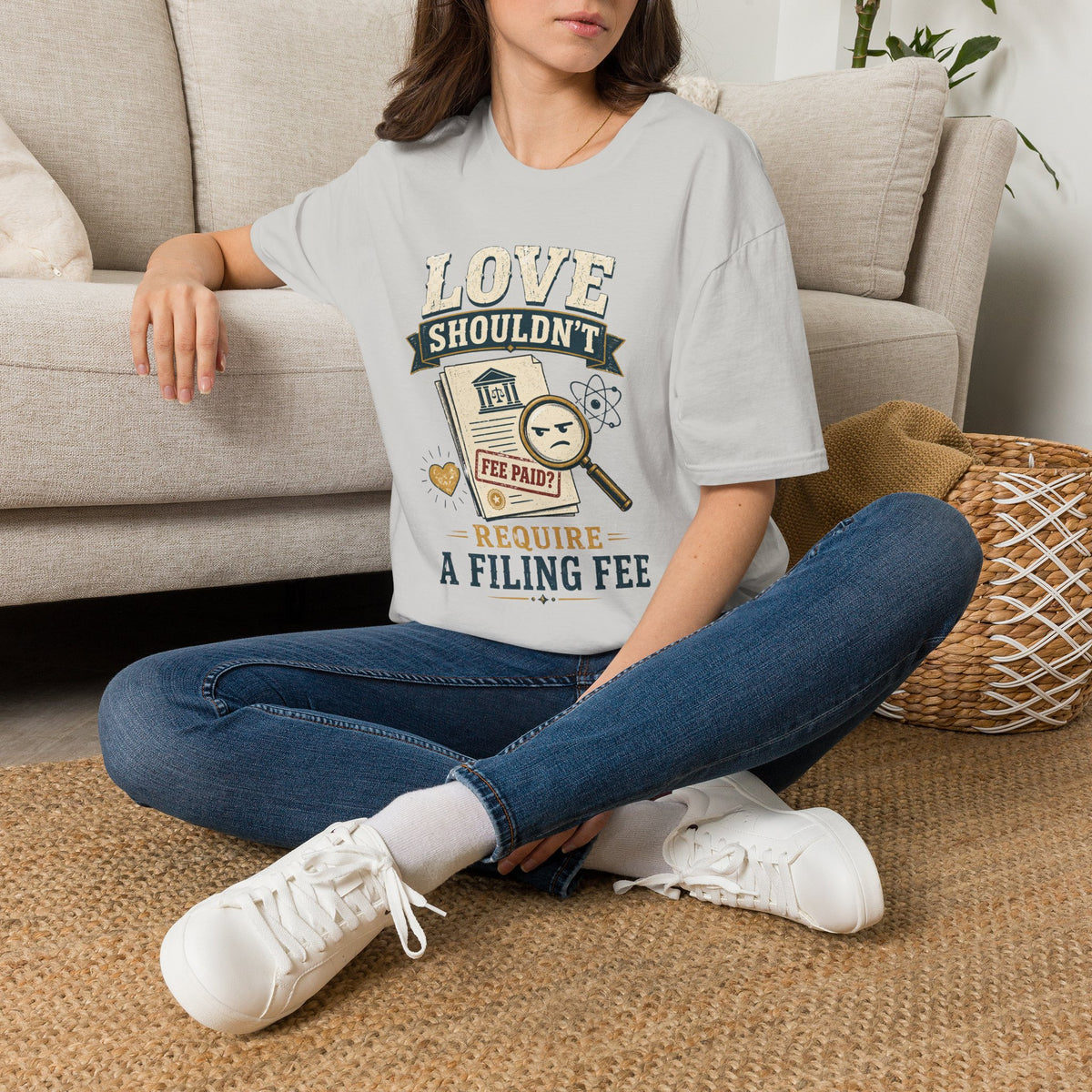 "Love Shouldn't Require a Filing Fee" Funny Tax Lawyer Legal Humor Shirt