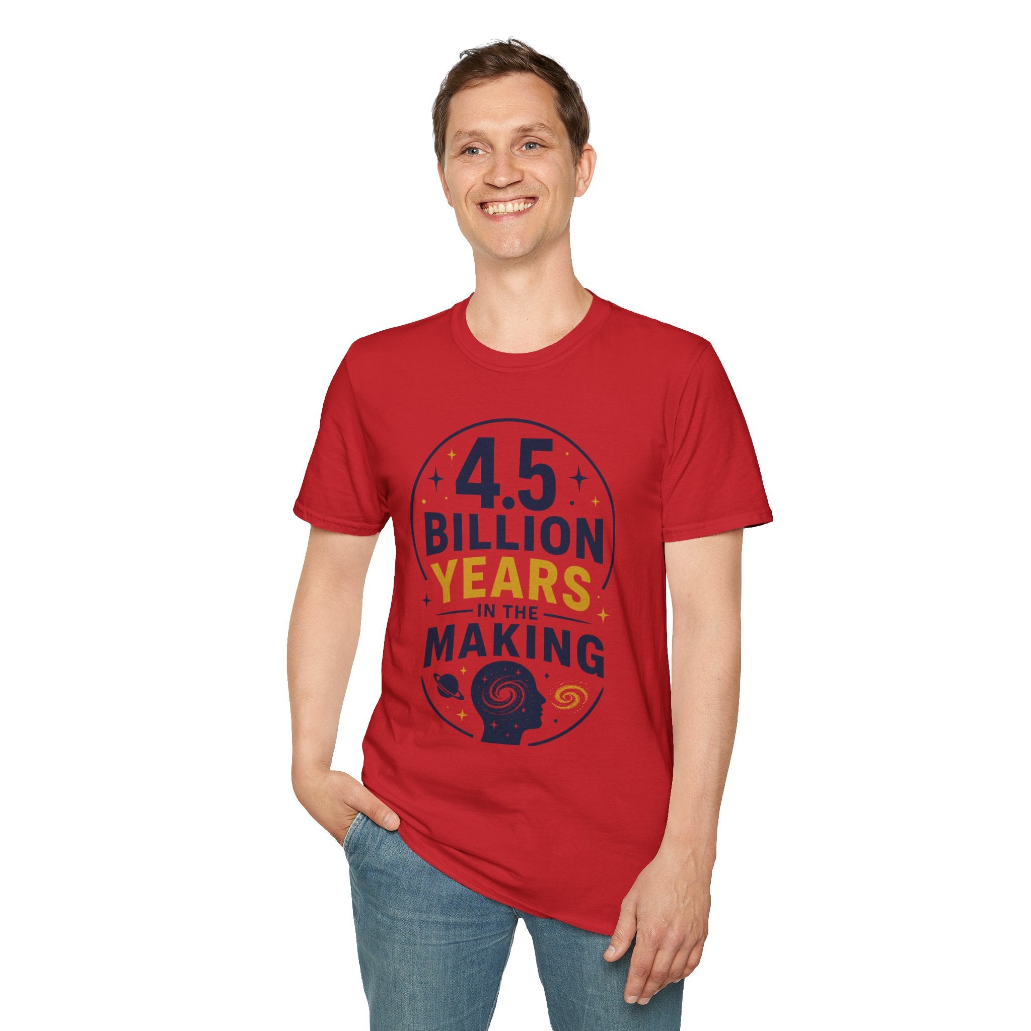 “4.5 Billion Years in the Making” Science / Earth Day Tee