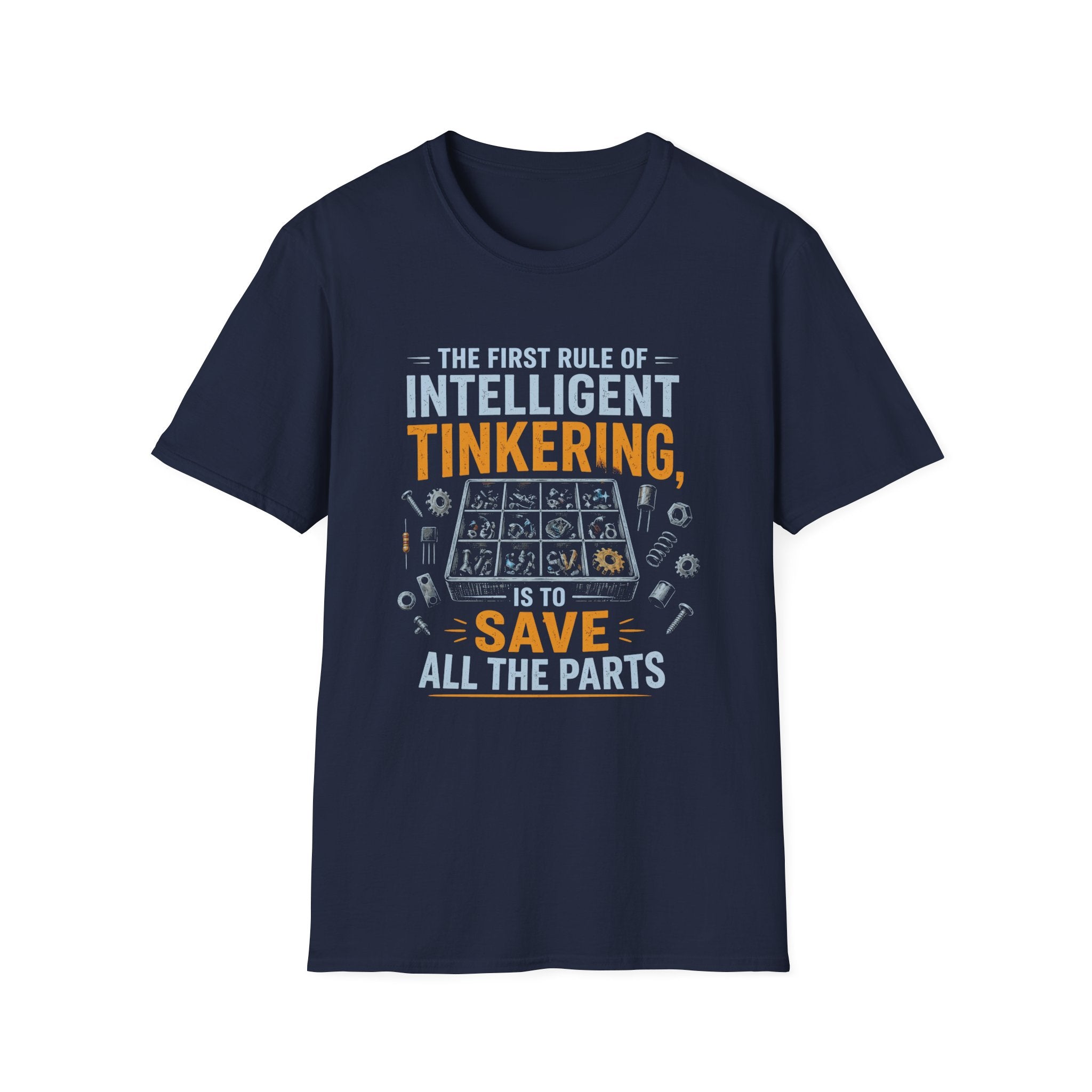 First Rule of Tinkering Unisex T-Shirt