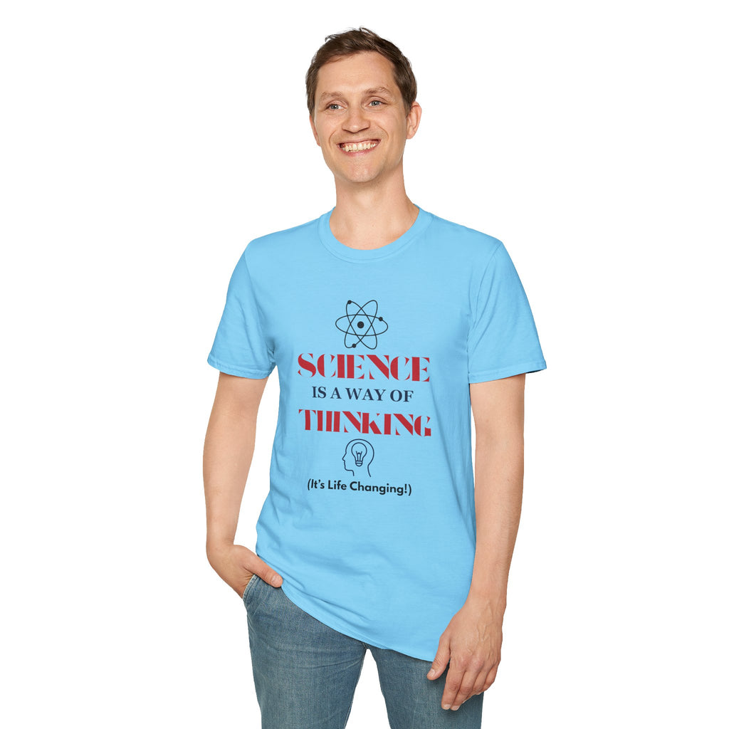 Science Is a Way of Thinking T-Shirt — Atom Graphic STEM Tee