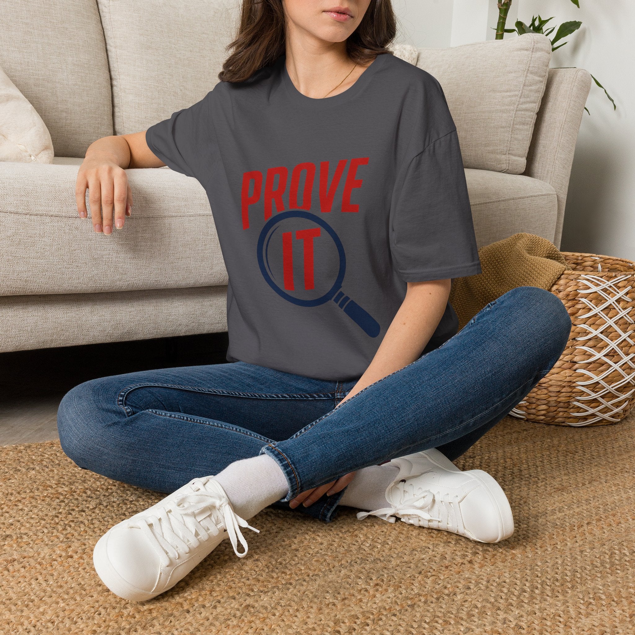 Prove It T-Shirt — Bold Proof & Detective Graphic Tee