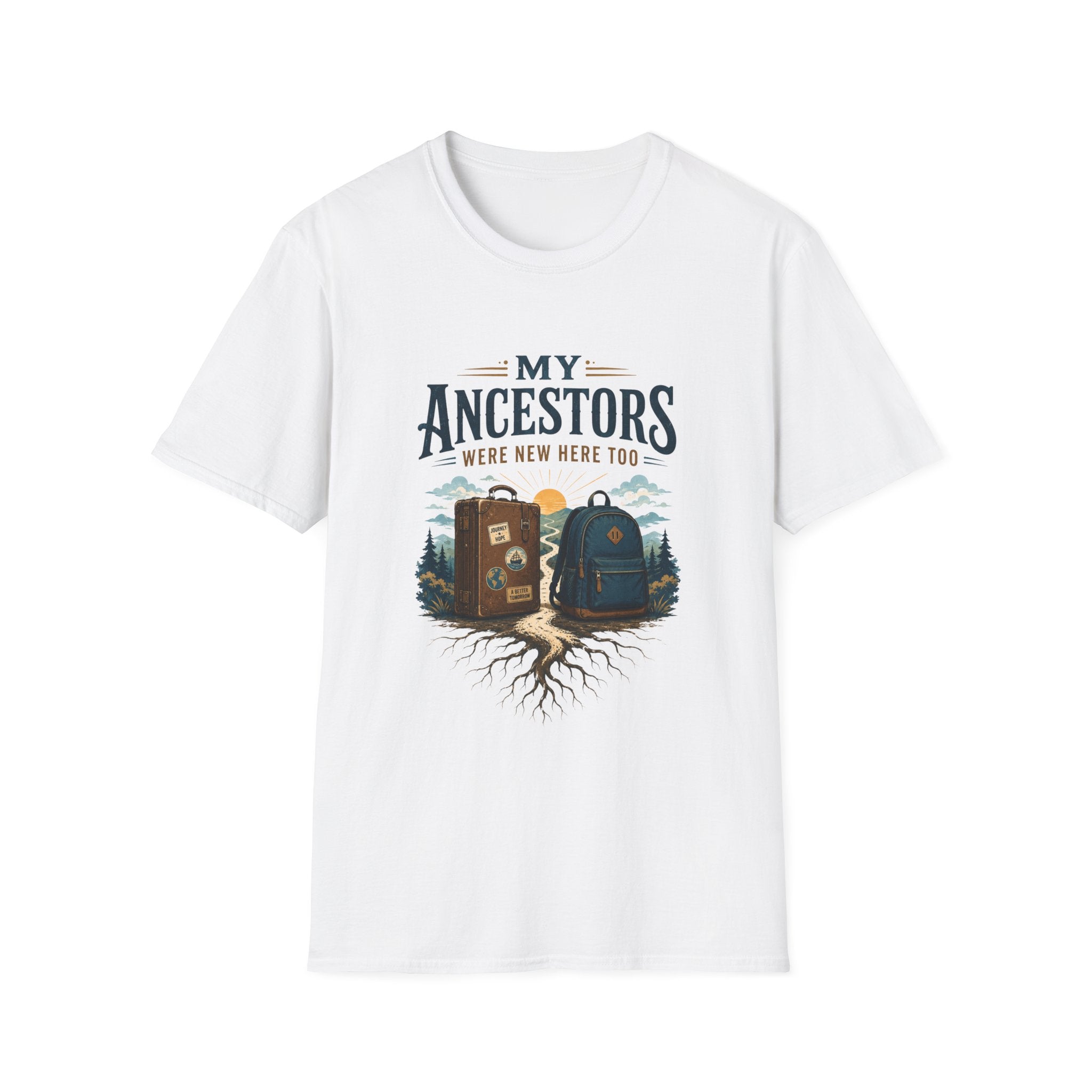 T-Shirt — "My Ancestors Were New Here Too" Vintage Travel Roots Tee