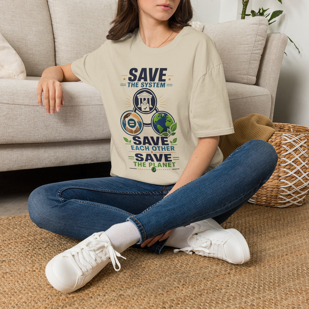 Save the System Graphic T-Shirt — Save Each Other, Save the Planet Eco Awareness Tee