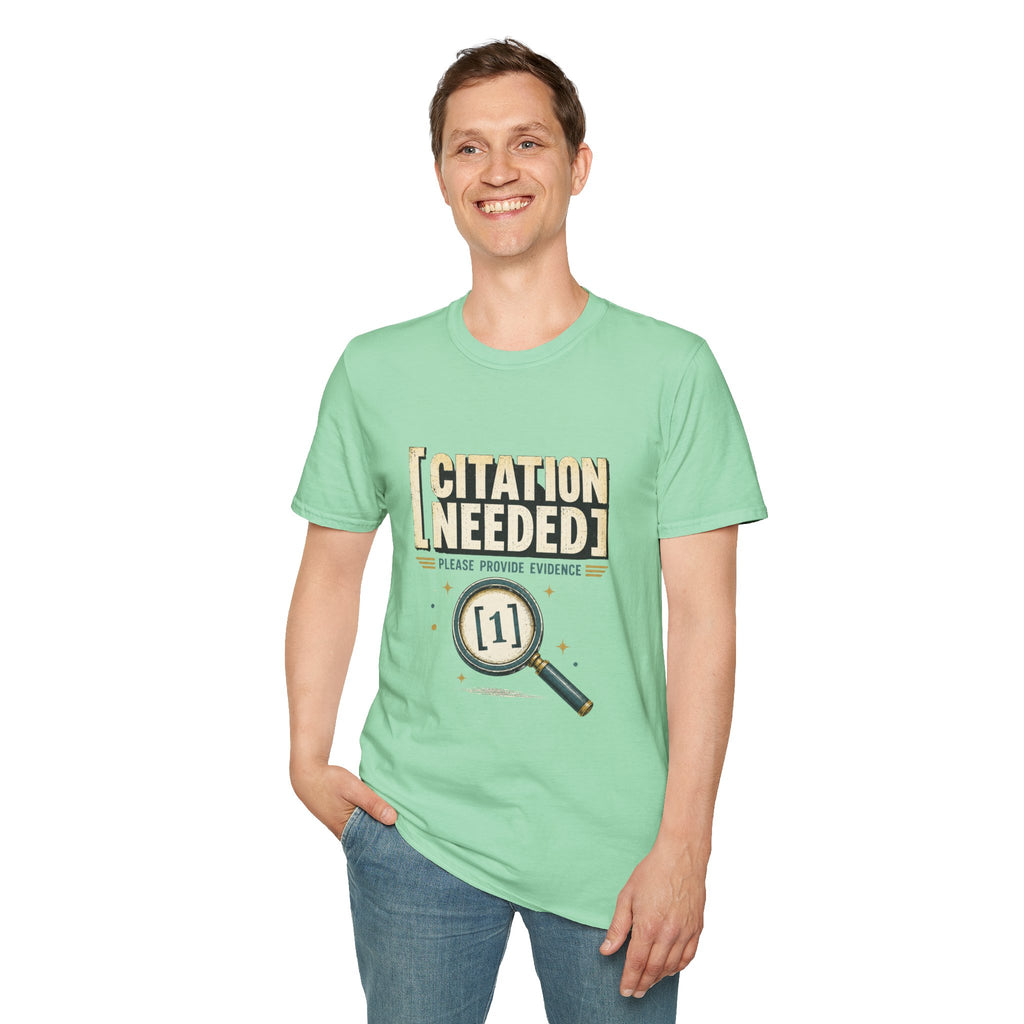 Citation Needed T-Shirt — "Please Provide Evidence" Graphic Tee