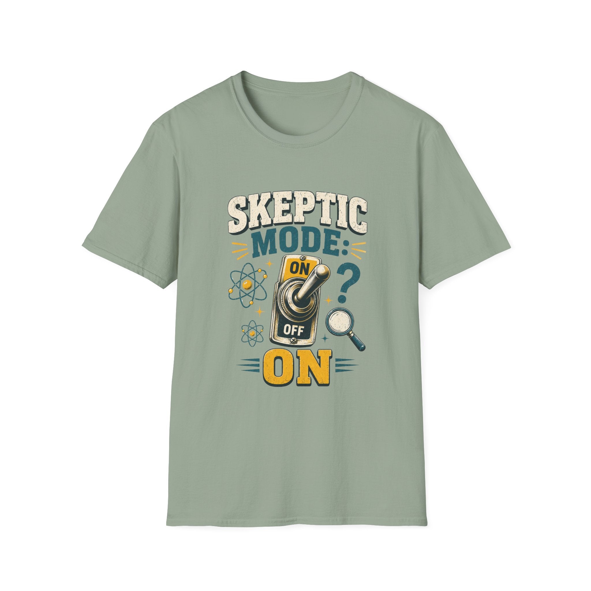 Skeptic Mode T-Shirt — 'Skeptic Mode: On' Science & Inquiry Tee