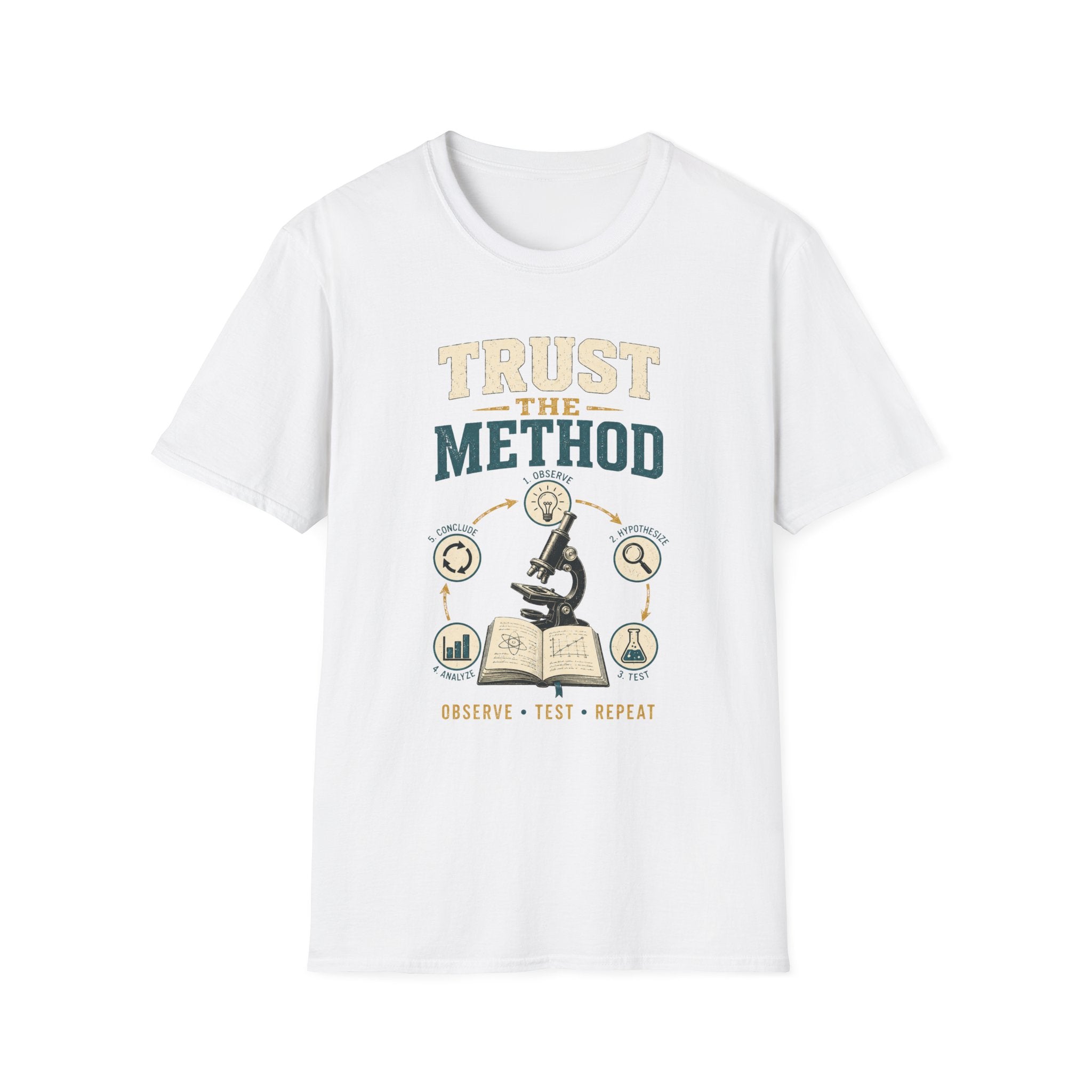 Trust The Method T-Shirt — Inspirational Science & Study Graphic Tee