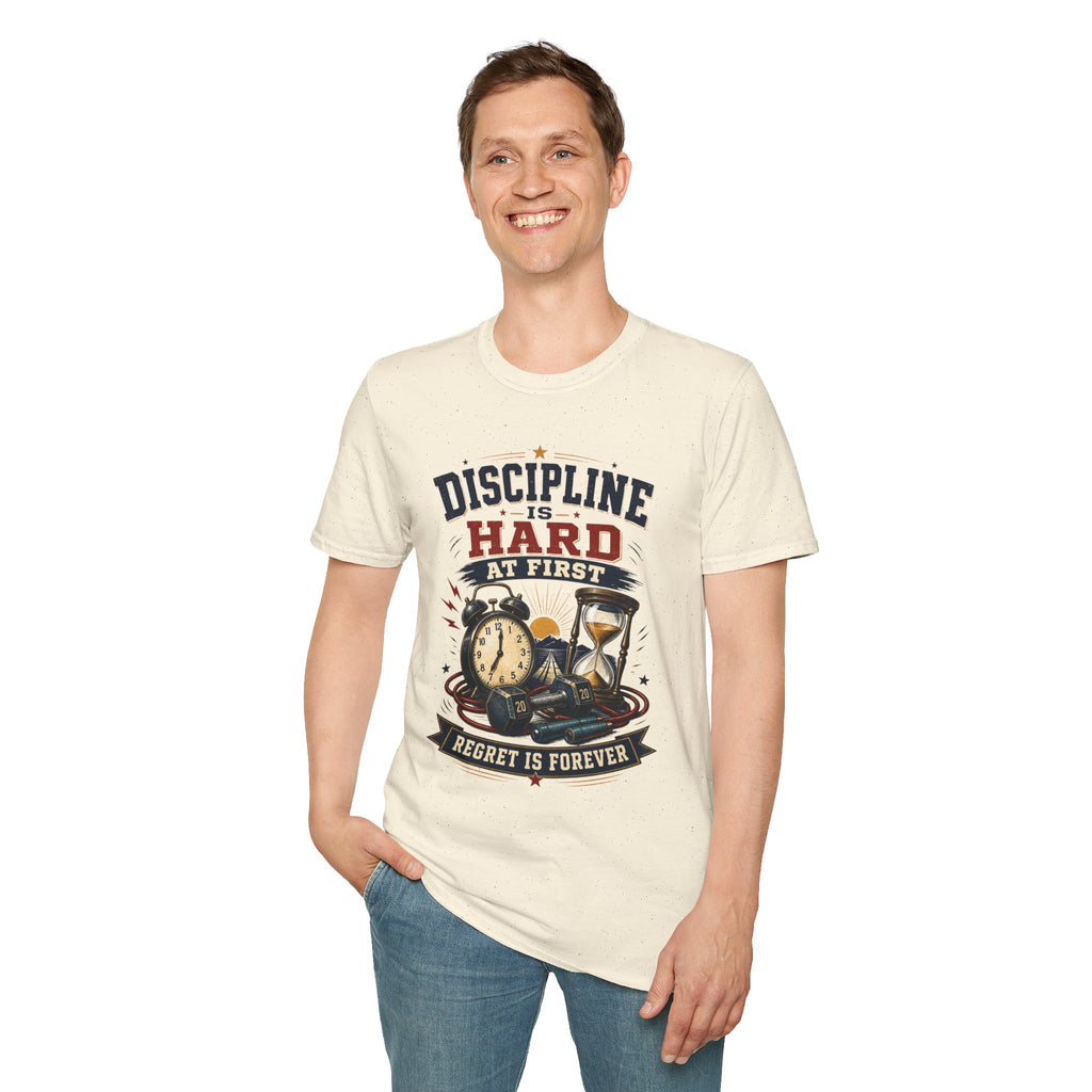 Discipline Is Hard At First T-Shirt — Motivational Timepiece Graphic Tee
