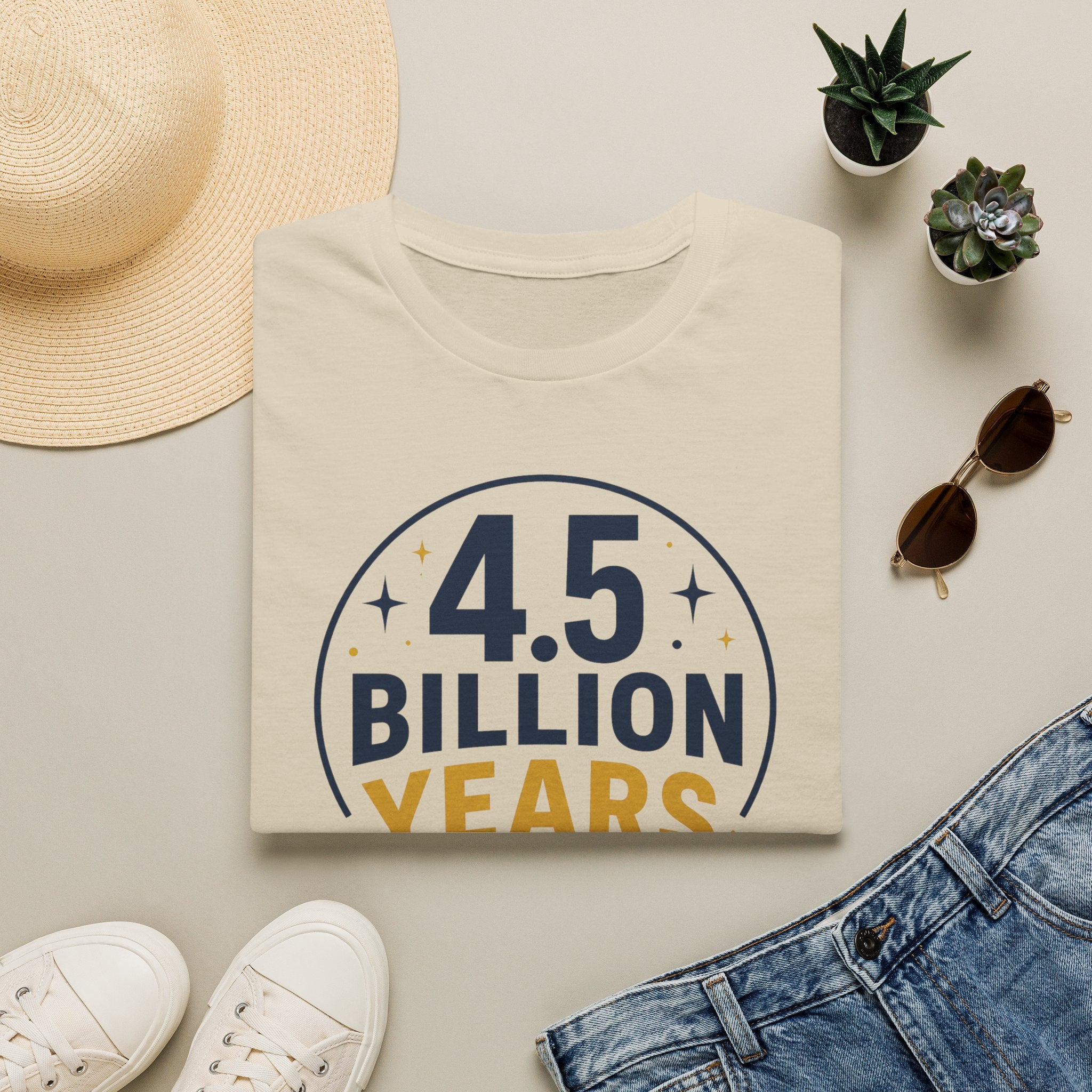“4.5 Billion Years in the Making” Science / Earth Day Tee