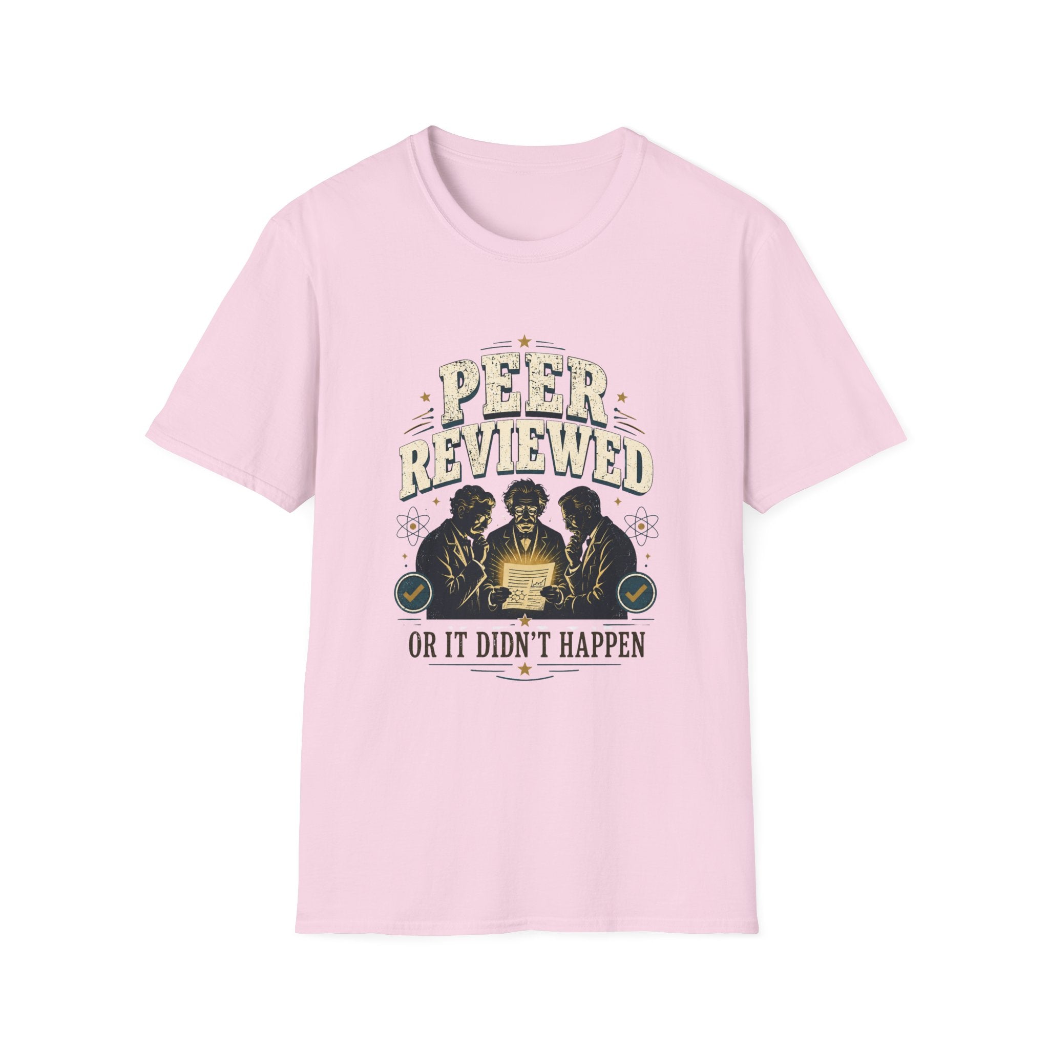 Peer Reviewed T-Shirt — "Peer Reviewed or It Didn’t Happen" Science Humor Tee