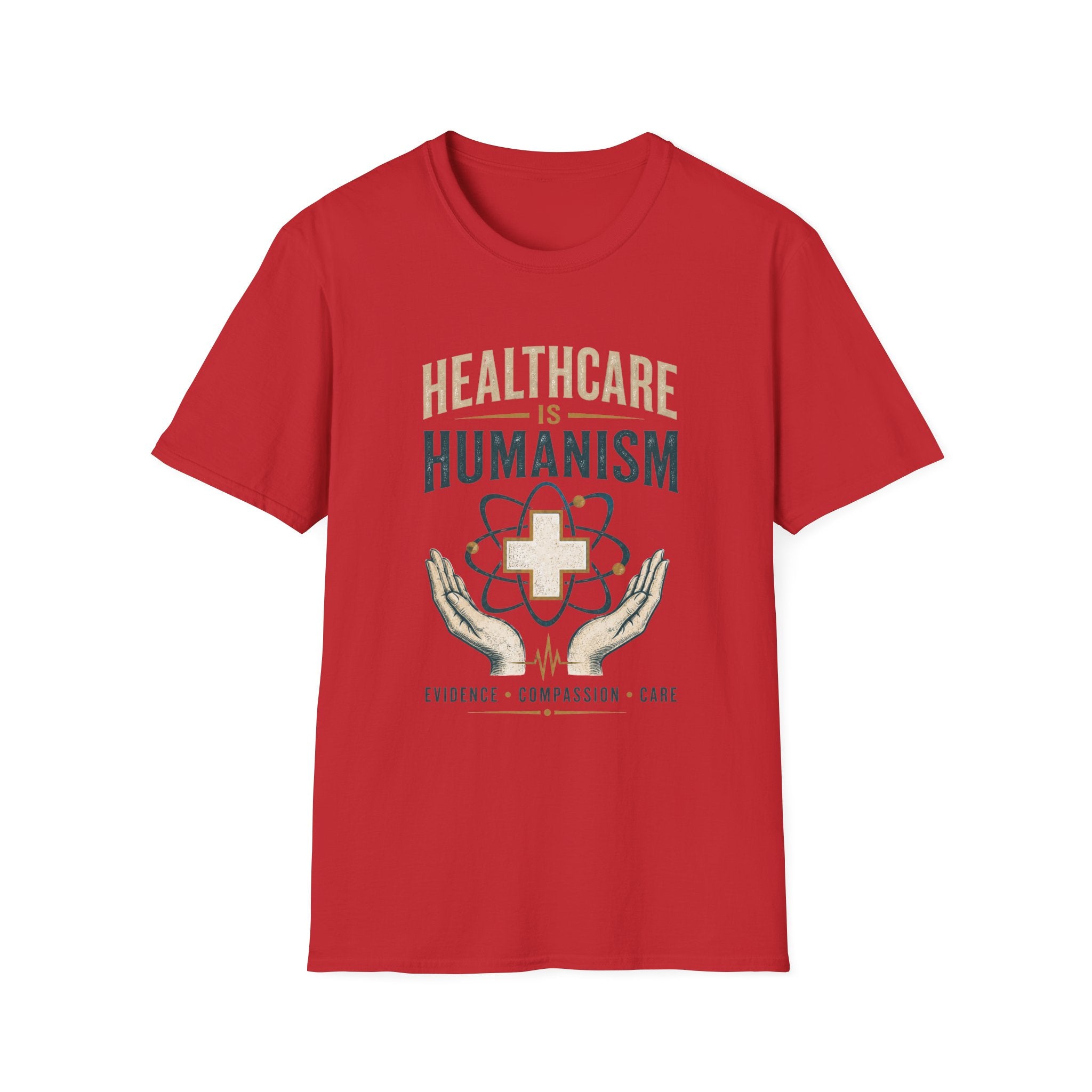 Healthcare Is Humanism T-Shirt — Nursing & Medical Pride Tee