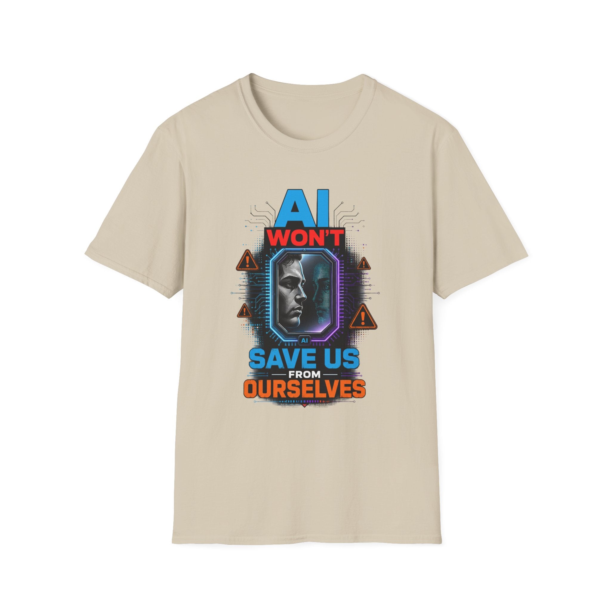 "AI Won't Save Us From Ourselves" Futuristic Tech Statement Tee