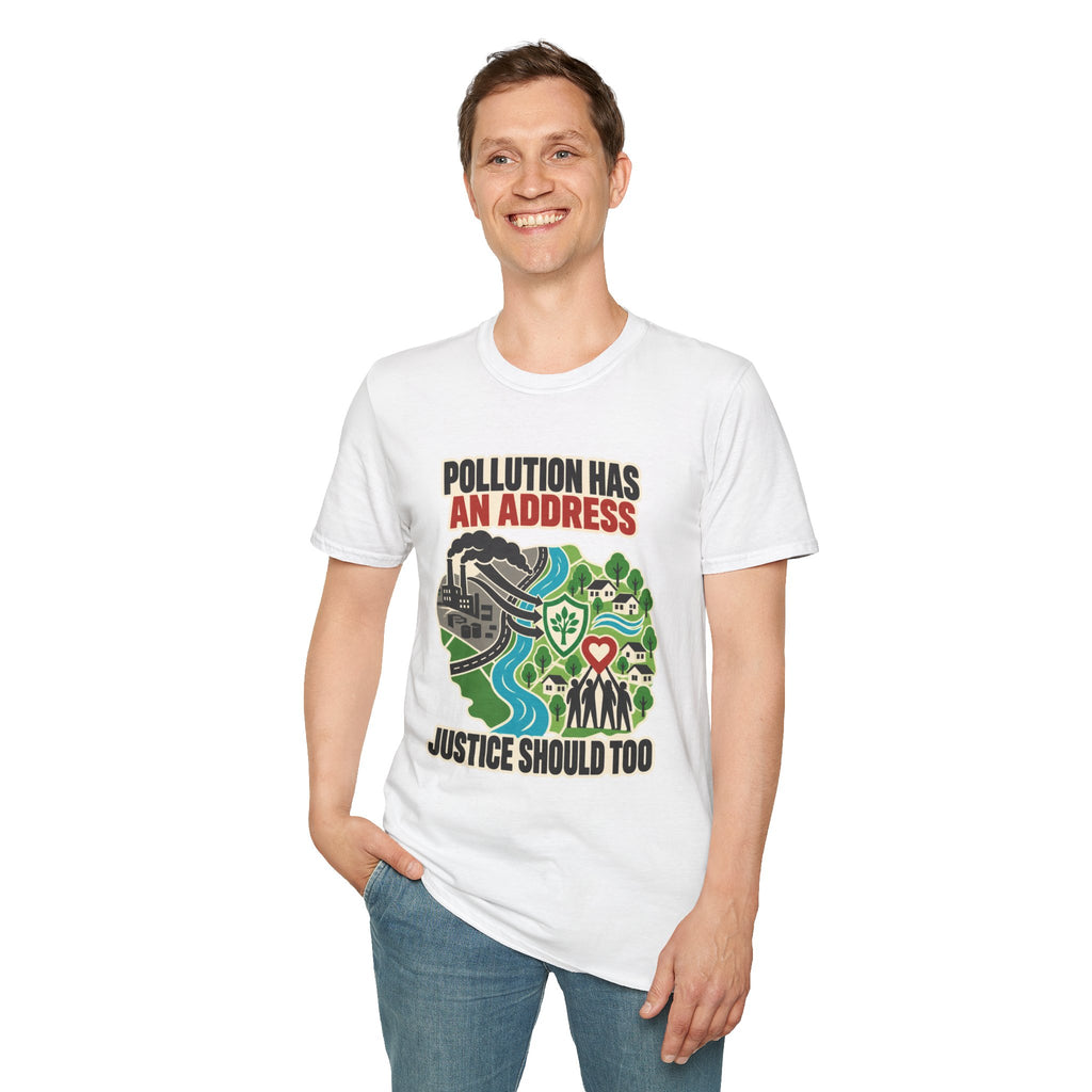Pollution Has An Address Environmental Justice Tee