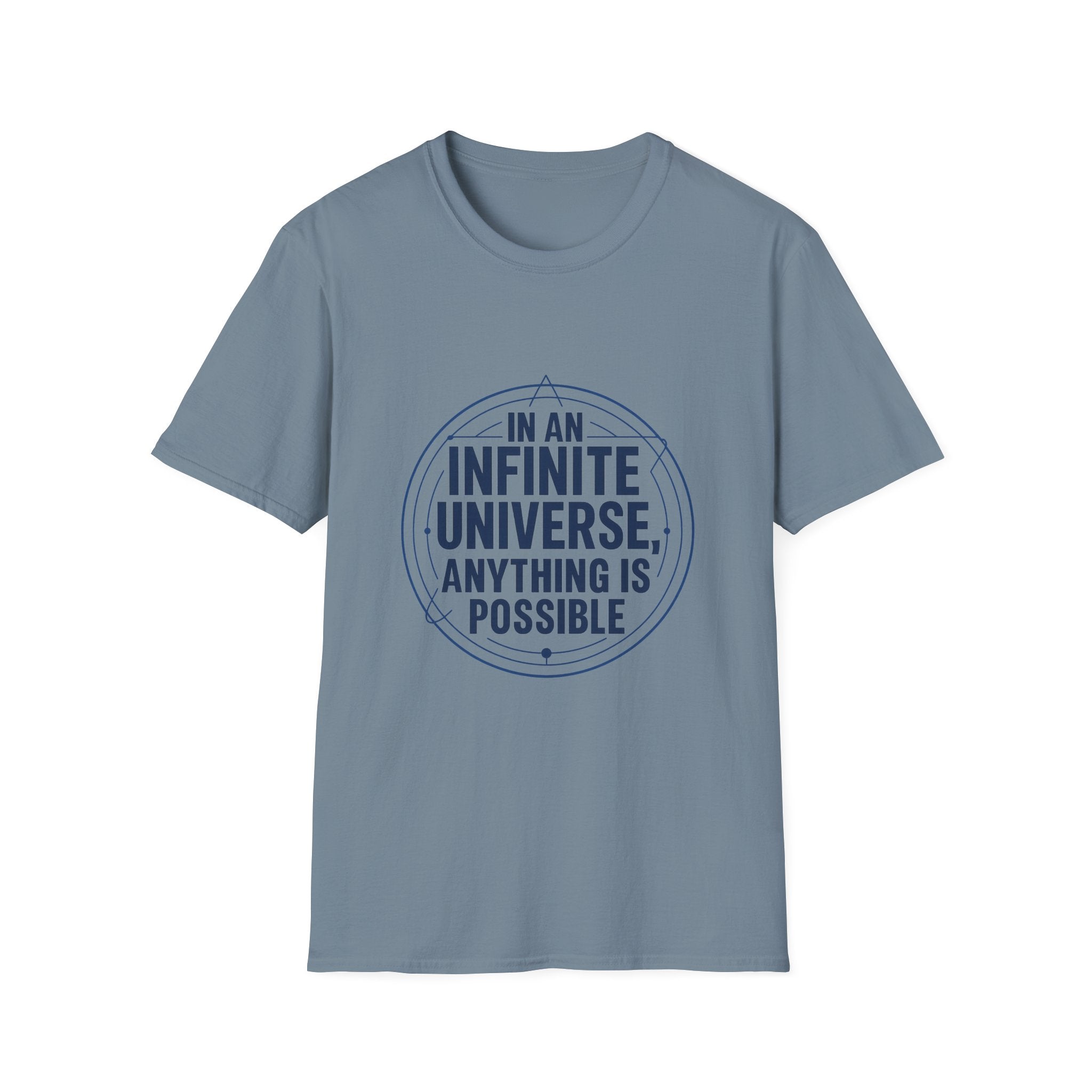 In an Infinite Universe, anything is Possible Unisex Softstyle T-Shirt