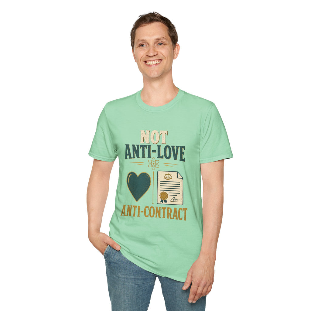 "Not Anti-Love, Anti-Contract" Graphic Tee