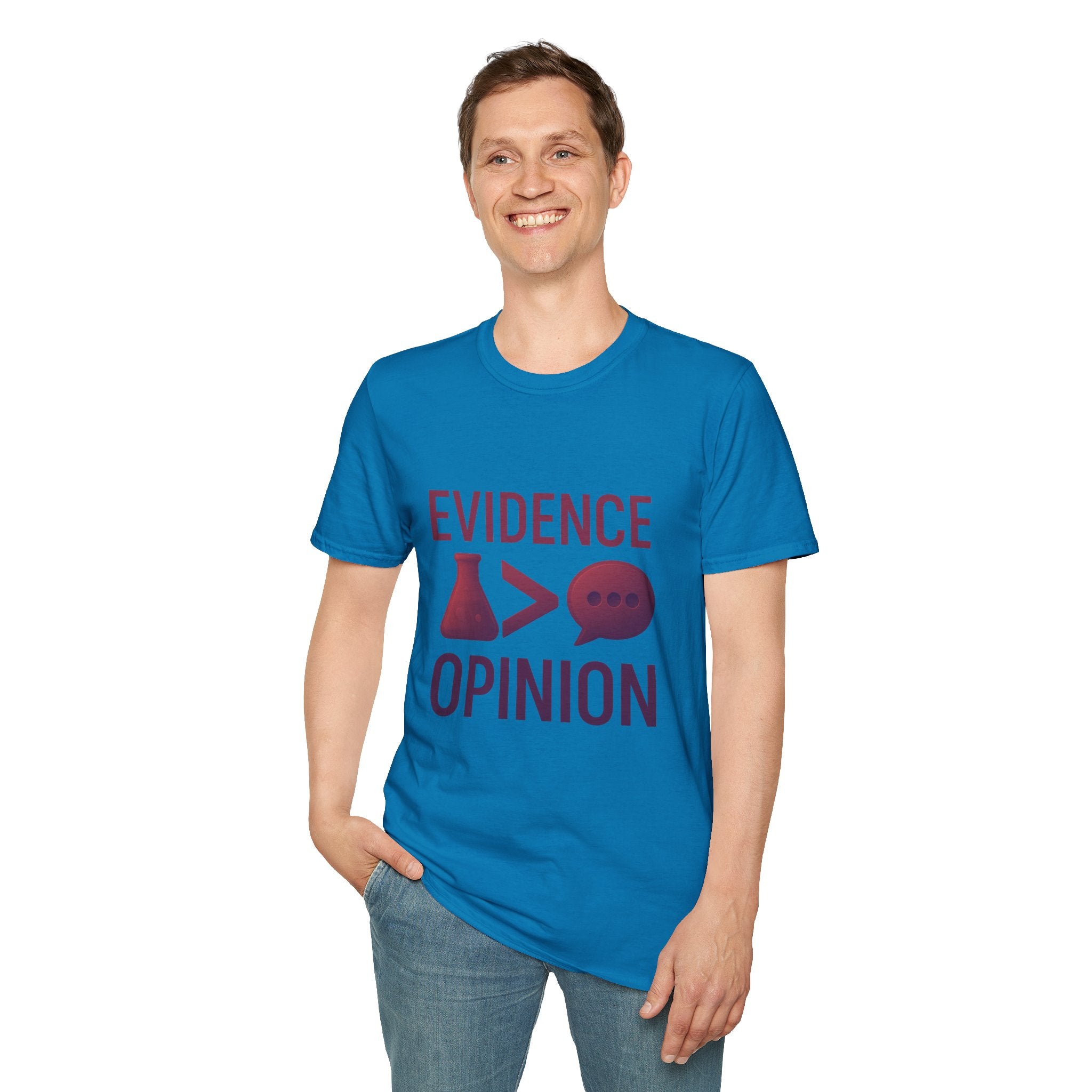 Evidence Over Opinion T-Shirt — Science & Critical Thinking Tee