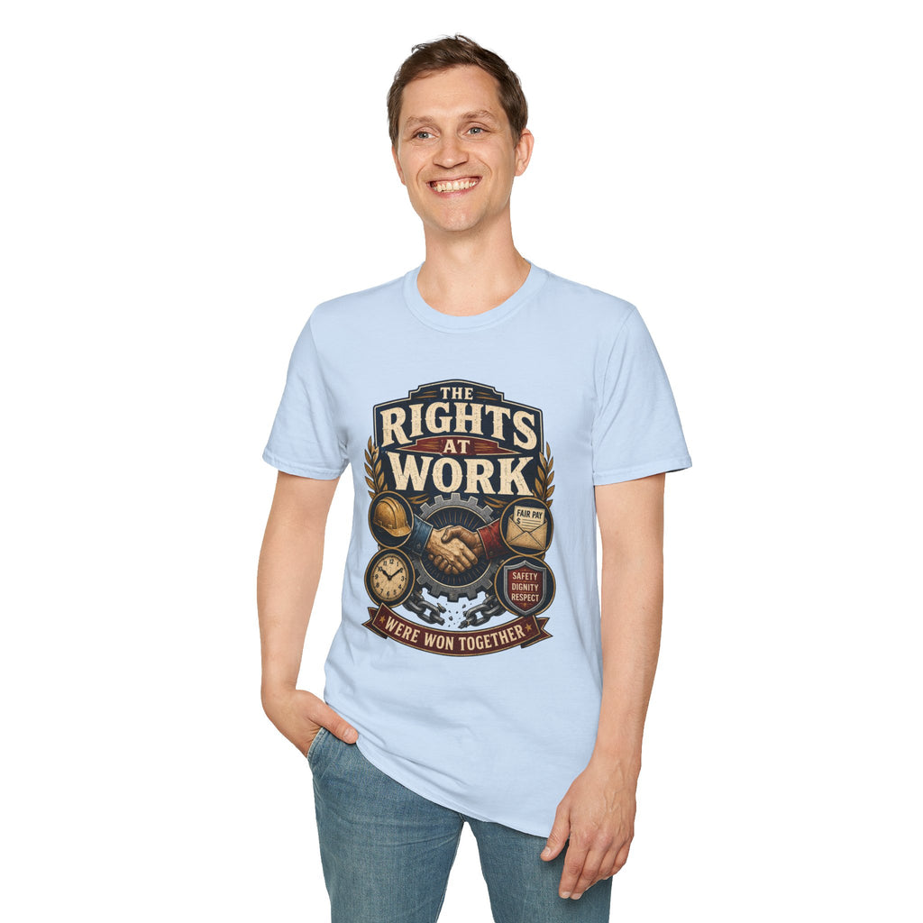 Rights at Work T-Shirt — Union Proud Labor Day Tee