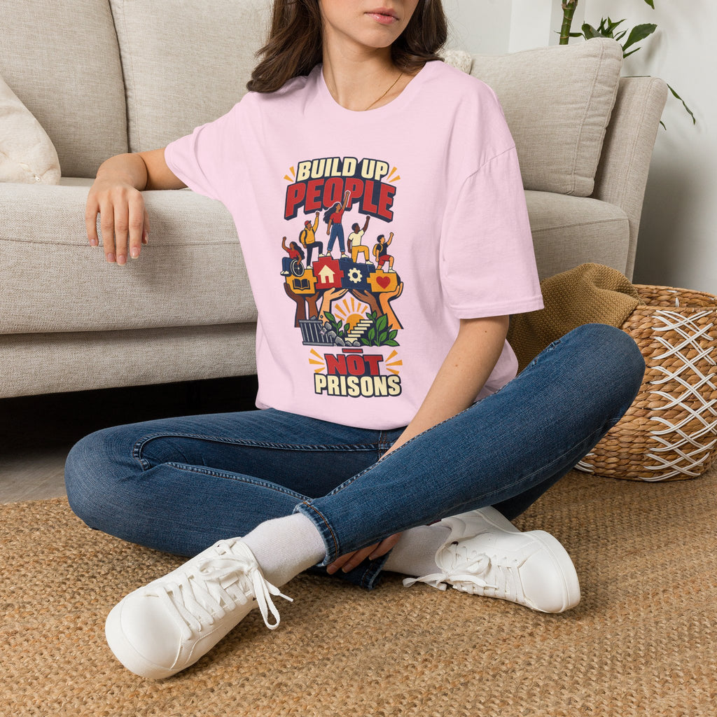 "Build Up People Not Prisons" Social Justice Graphic Tee