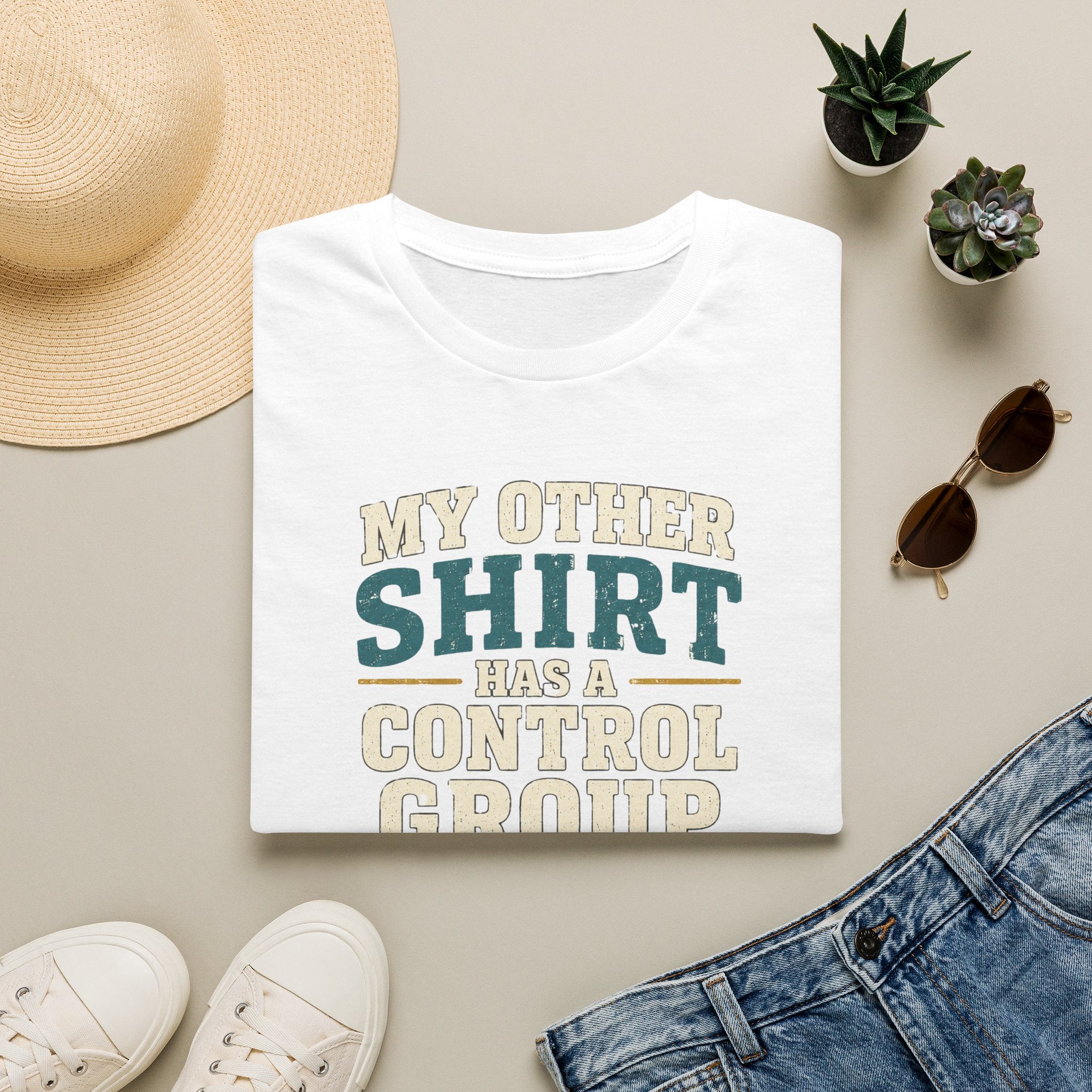 Funny Science T-Shirt — "My Other Shirt Has a Control Group"