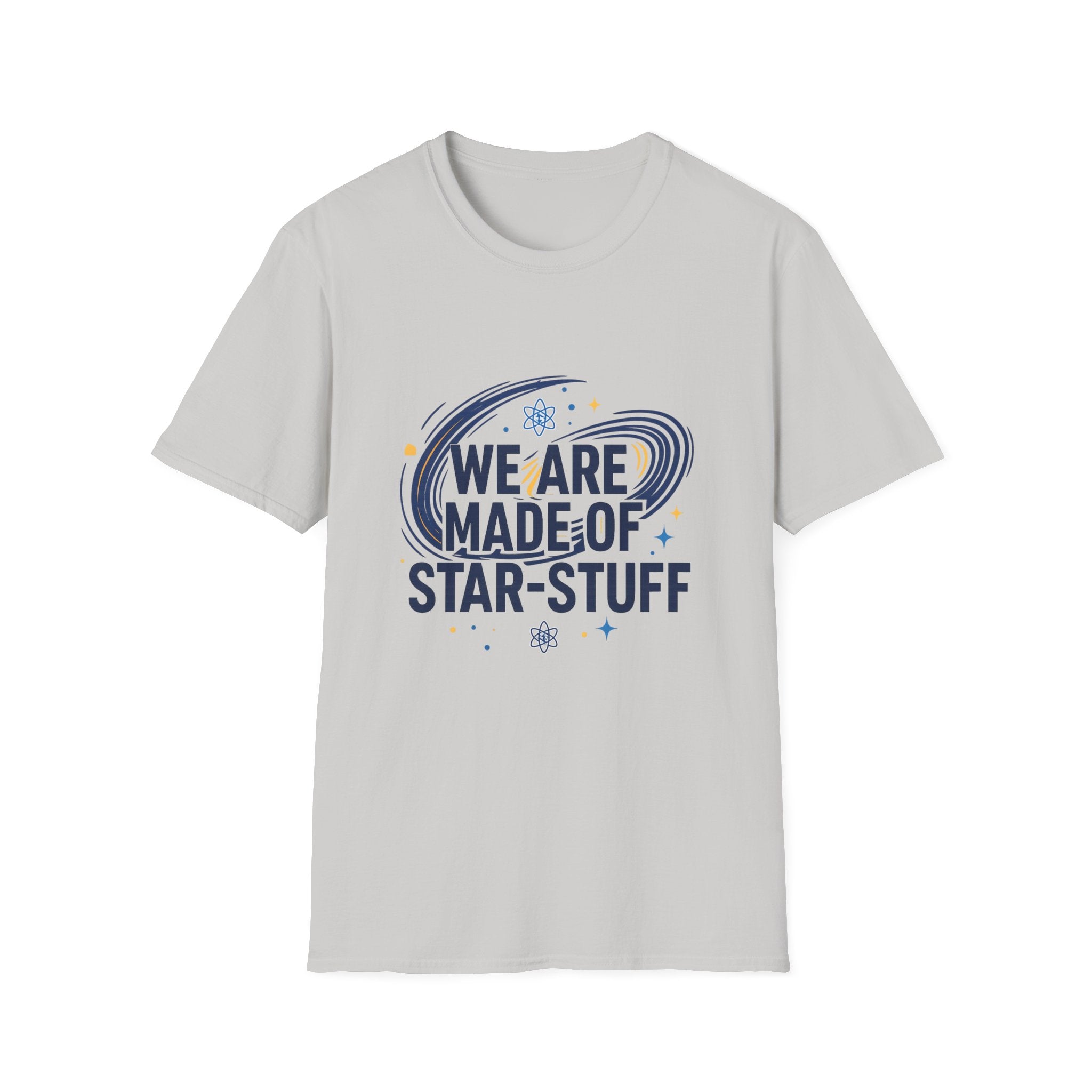 We are made of Star-Stuff Unisex Softstyle T-Shirt