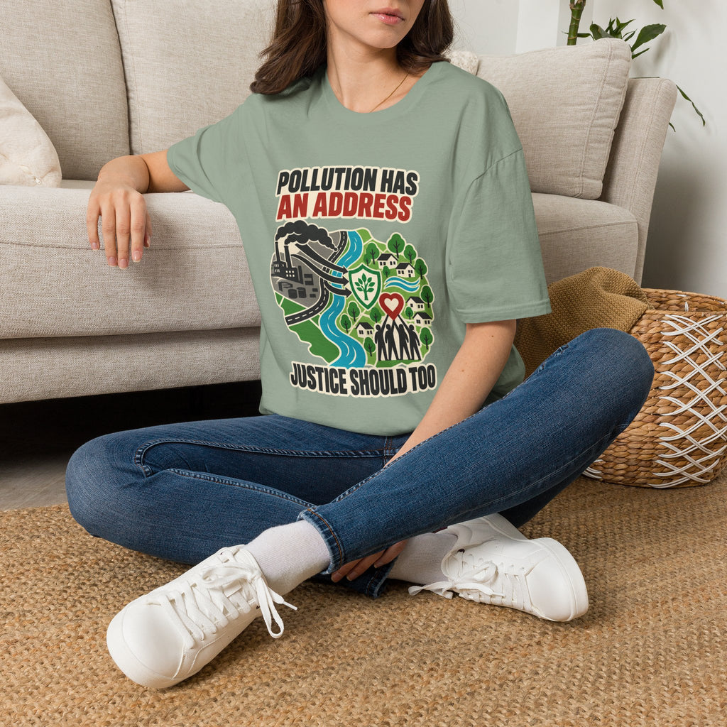 Pollution Has An Address Environmental Justice Tee