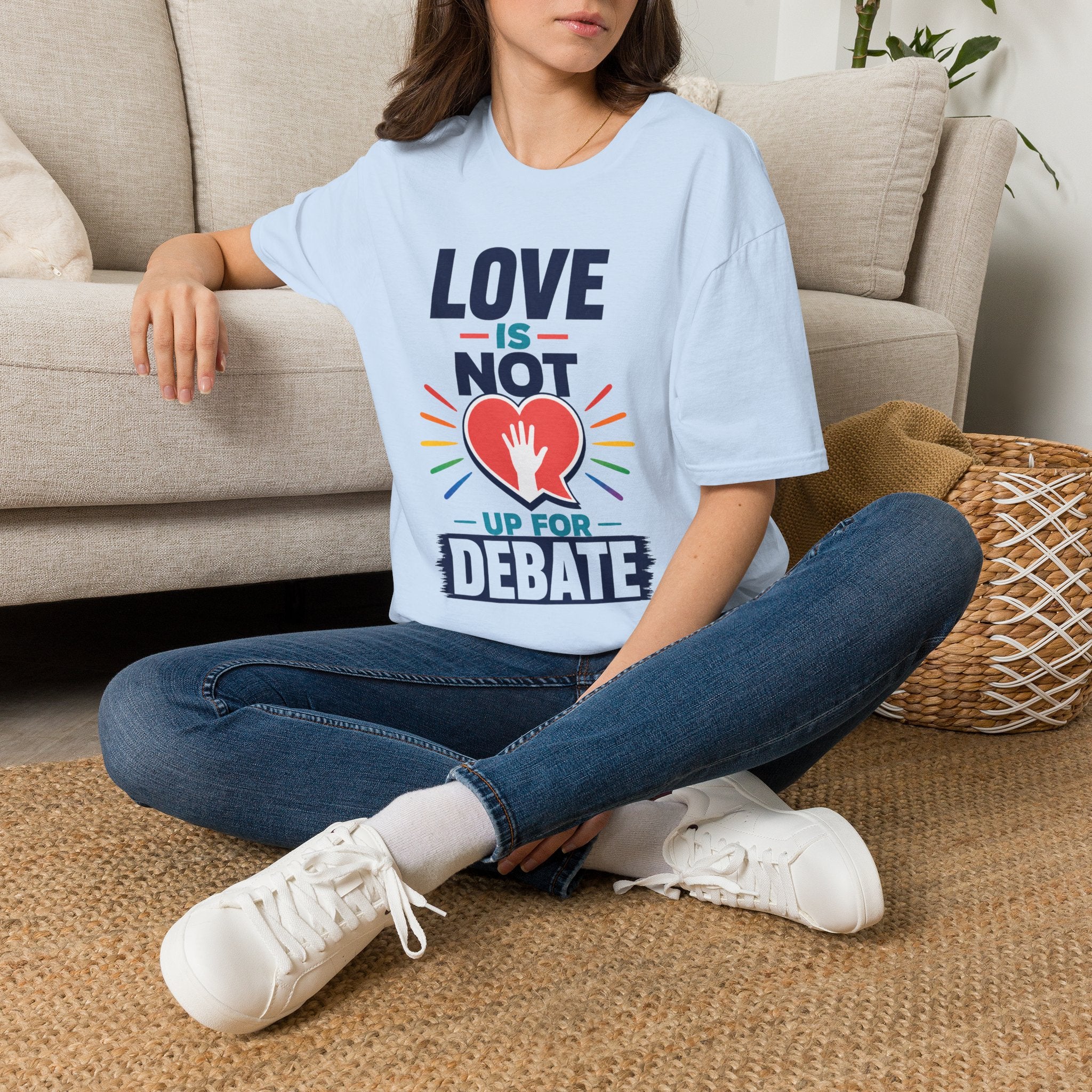 Love Is Not Up For Debate T-Shirt — Heart & Peace Equality Tee
