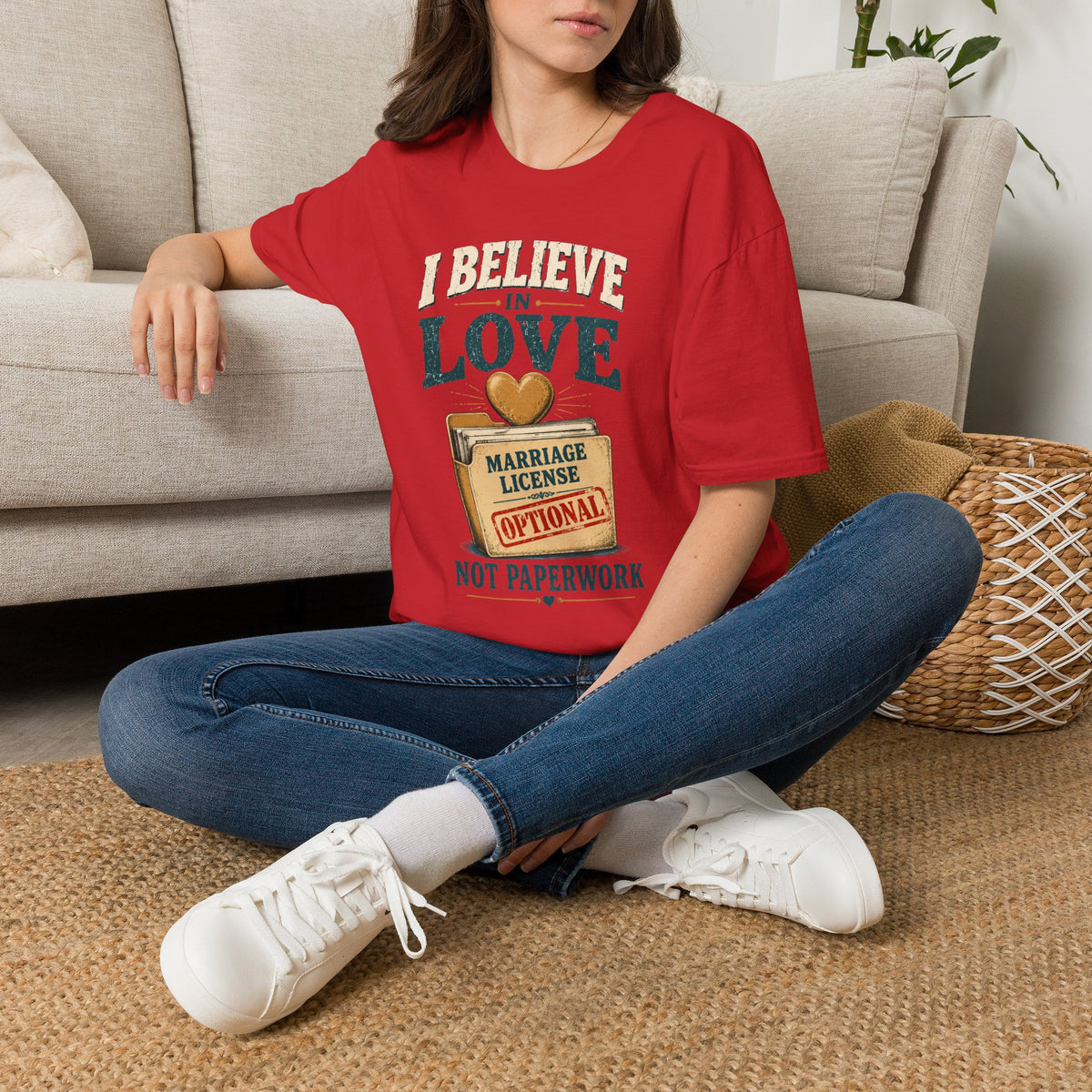 I Believe in Love T-Shirt — Funny Marriage License Optional Graphic Tee