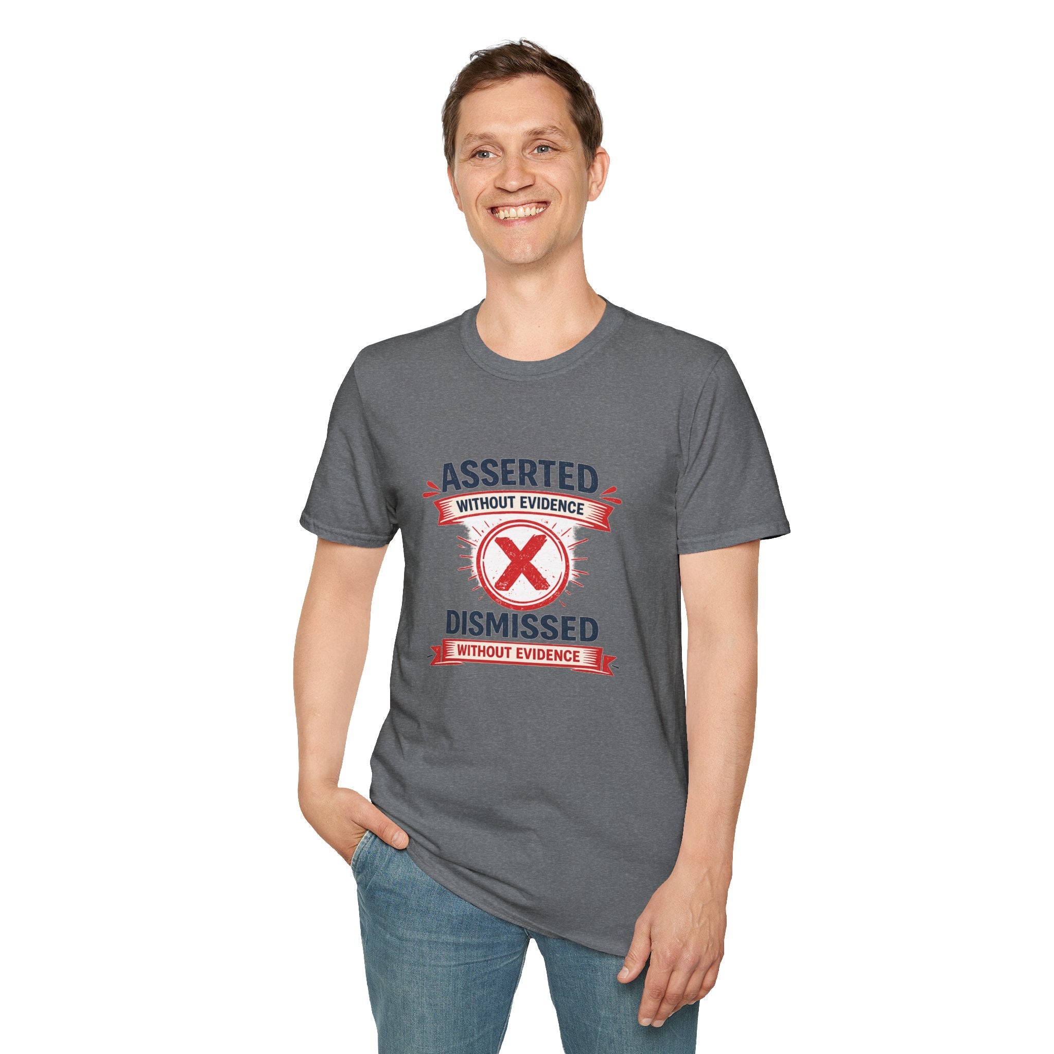 Asserted Without Evidence T-Shirt — Funny Skeptic Graphic Tee