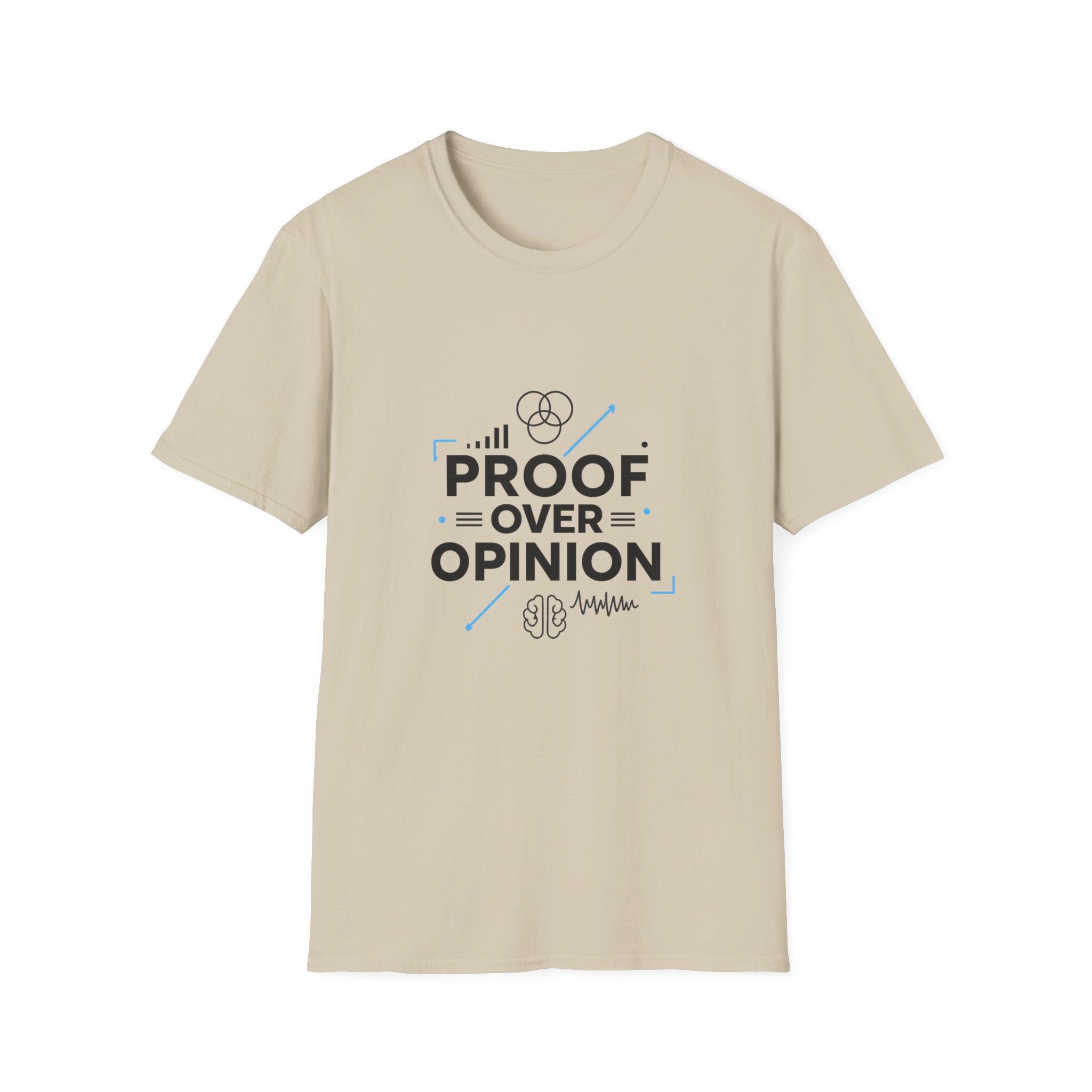 Proof Over Opinion T-Shirt — Science & Logic Graphic Tee