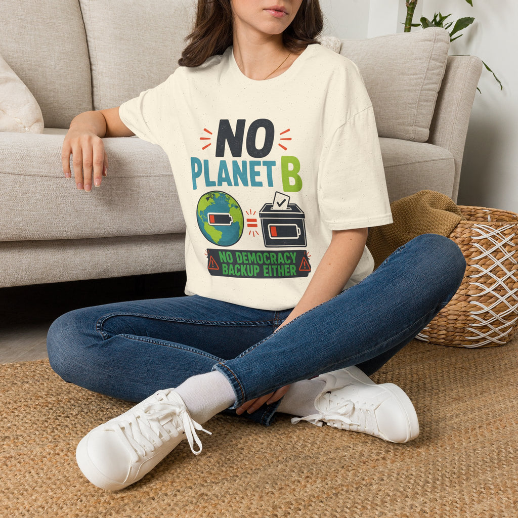 No Planet B T-Shirt — Eco Activist Climate Change Tee