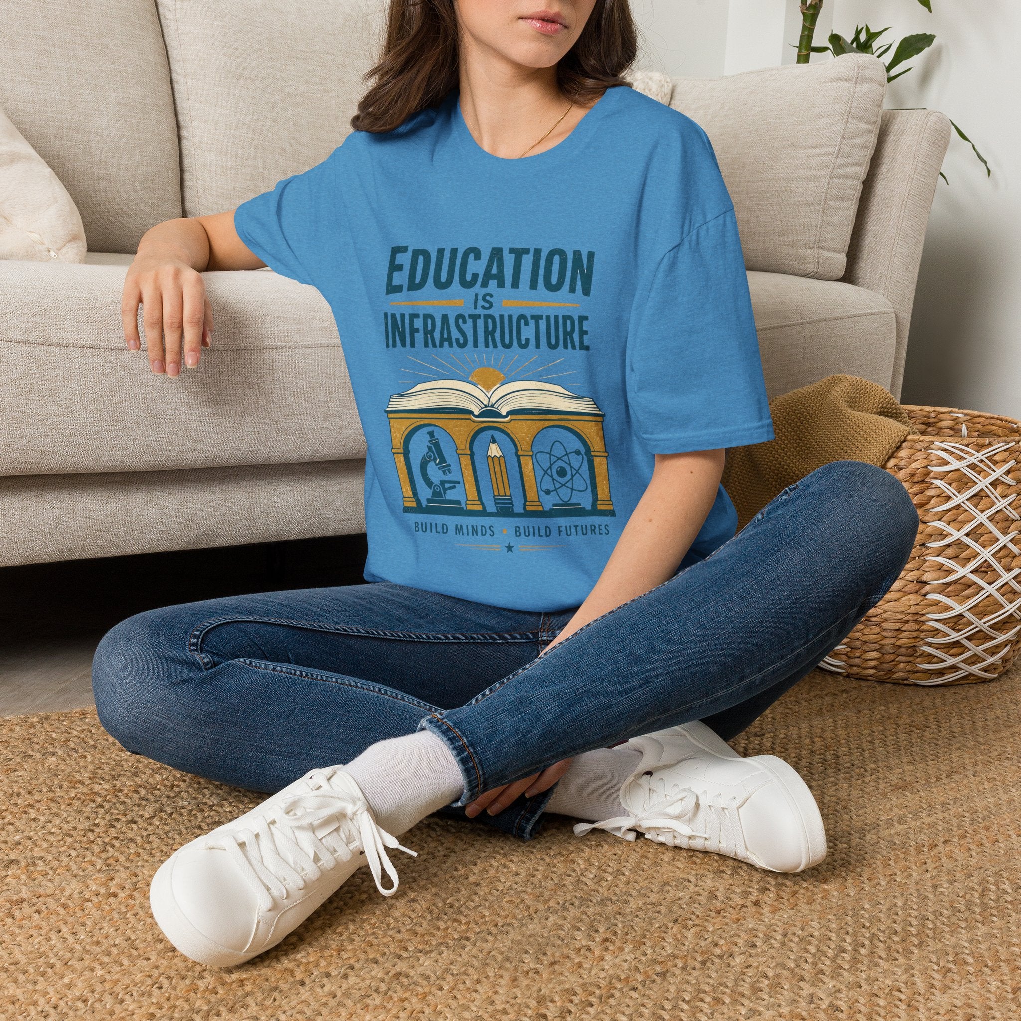 Education Is Infrastructure T-Shirt — Pro-Teachers Advocacy Tee