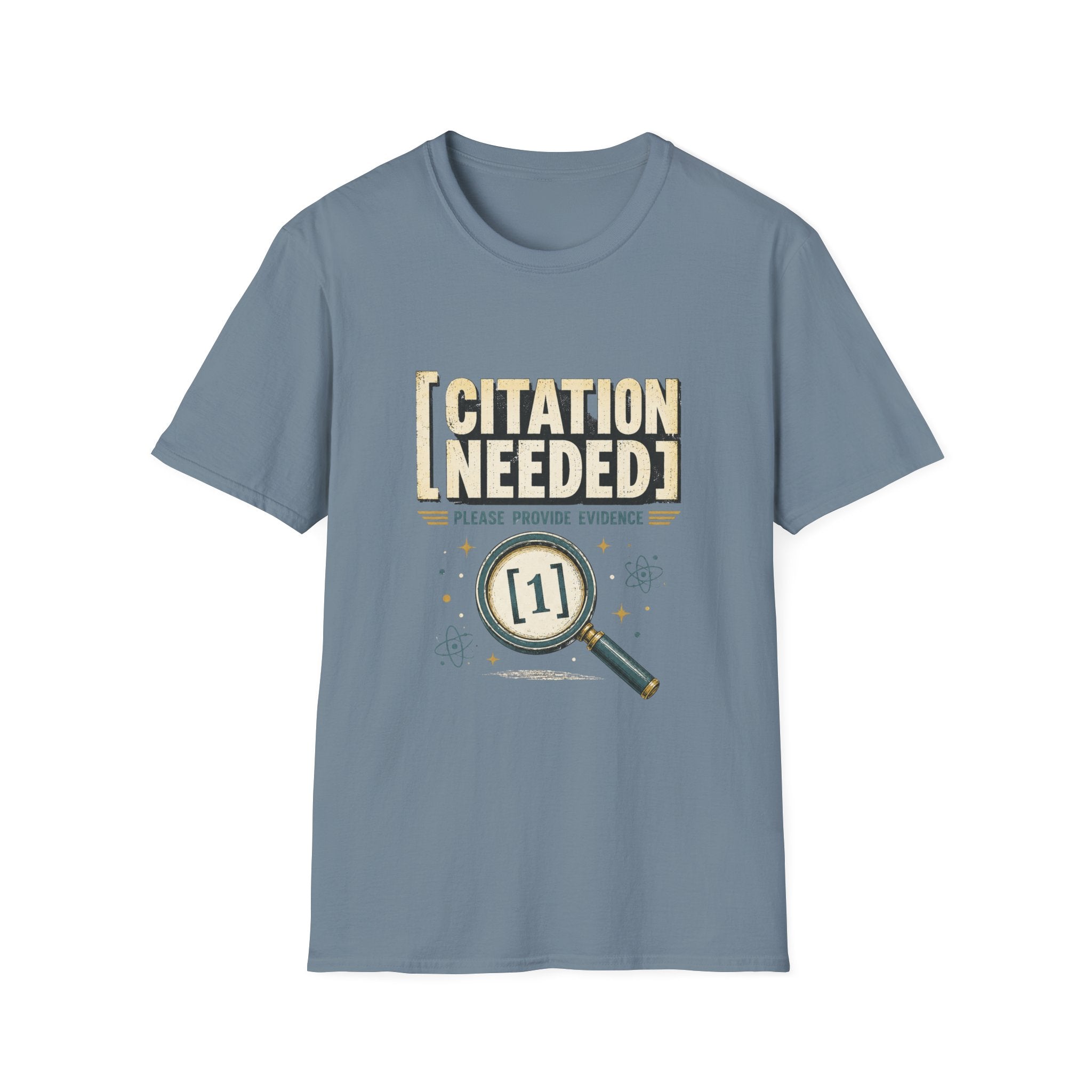 T-Shirt — "Citation Needed: Please Provide Evidence" Graphic Tee