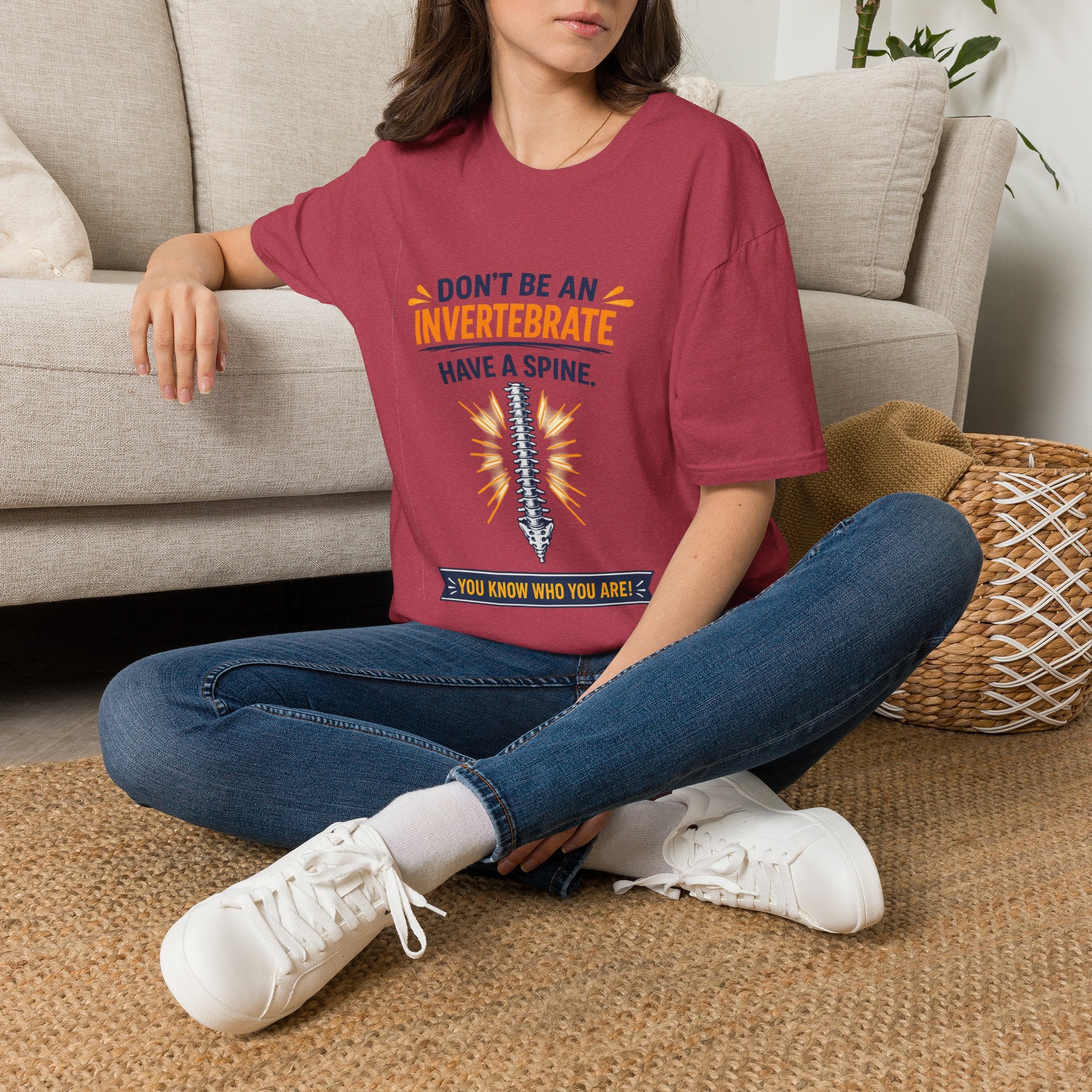"Don't Be an Invertebrate Have a Spine" Graphic Tee