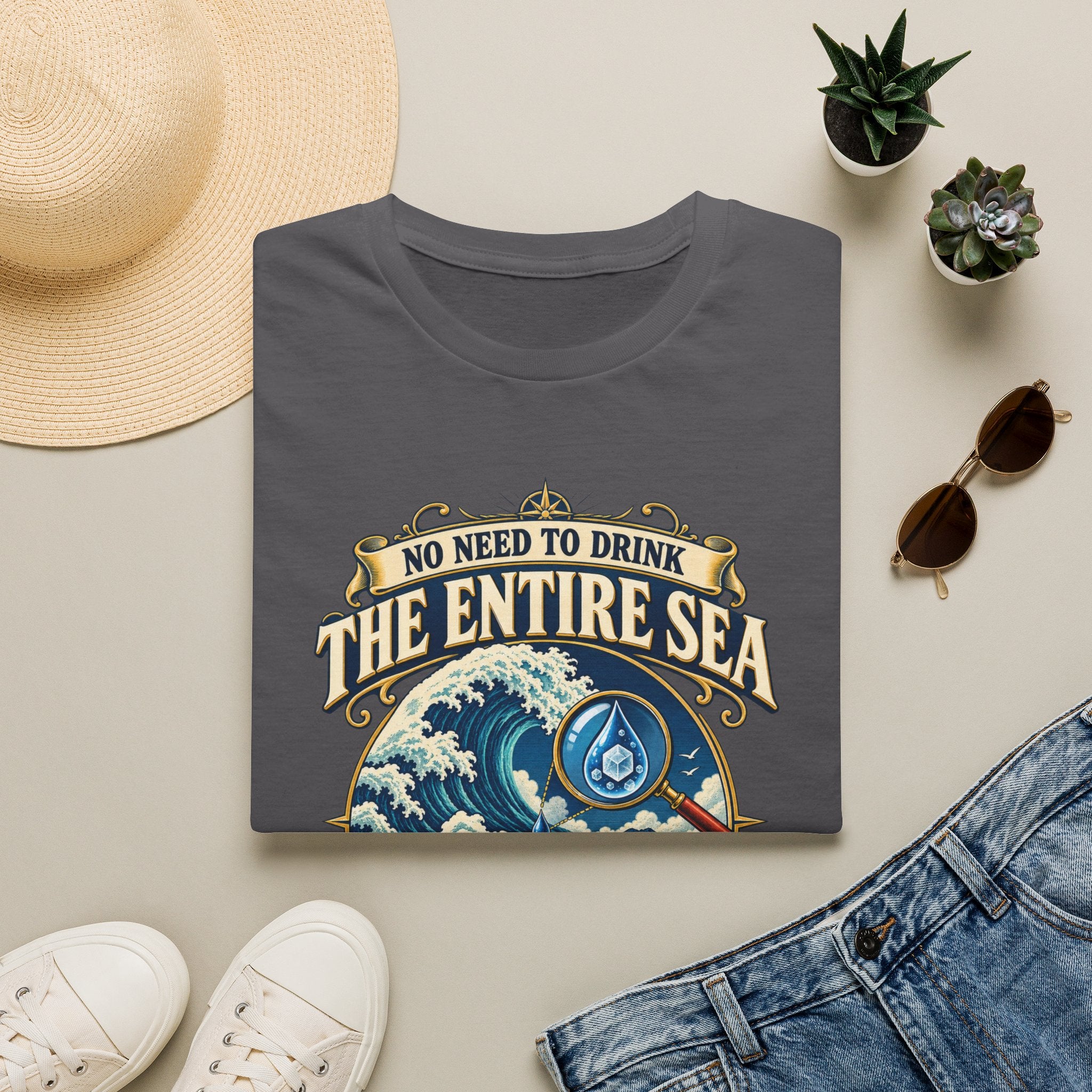 "No Need to Drink the Entire Sea" Salty Ocean Graphic Tee