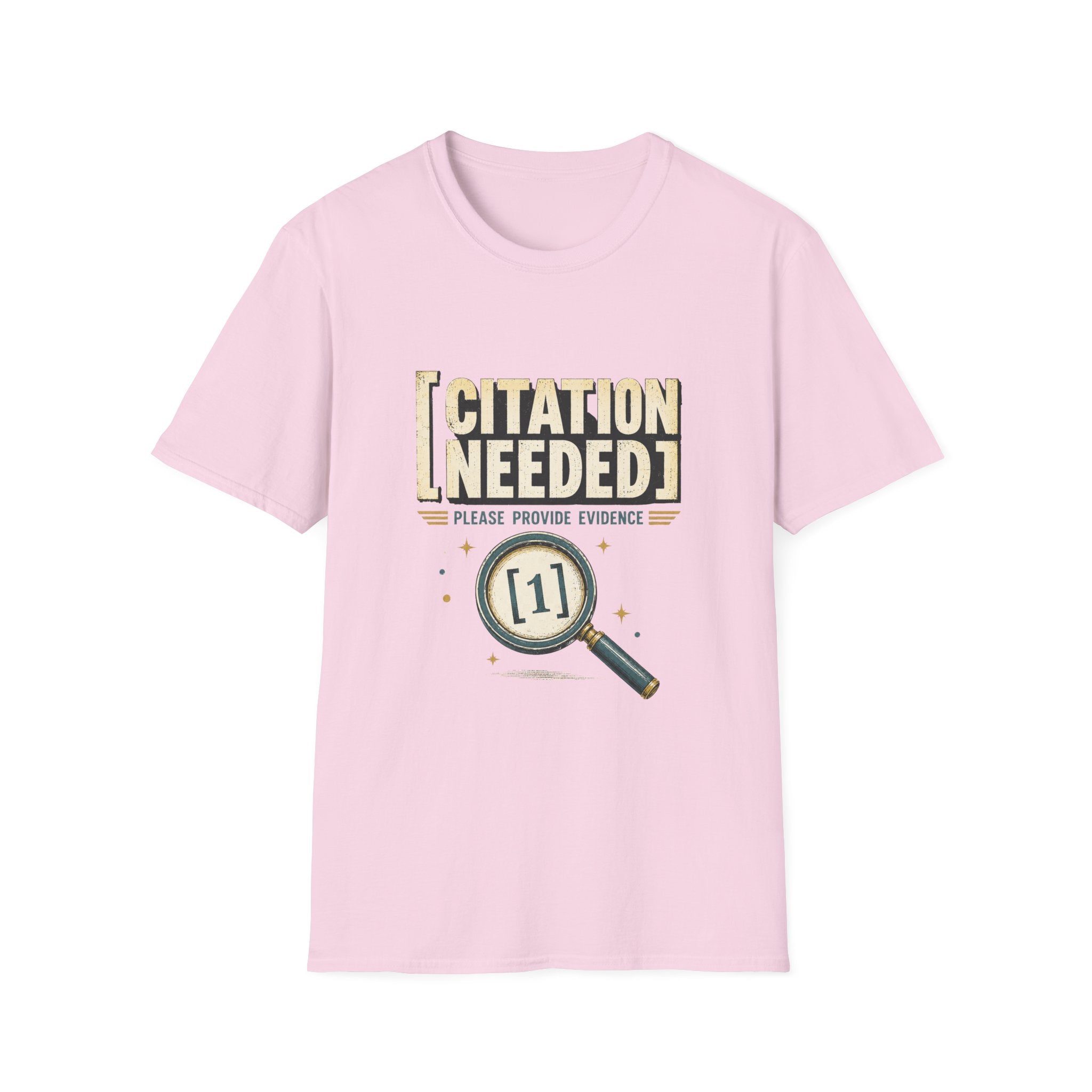 Citation Needed T-Shirt — Funny Skeptical Graphic Tee (“Please Provide Evidence”)