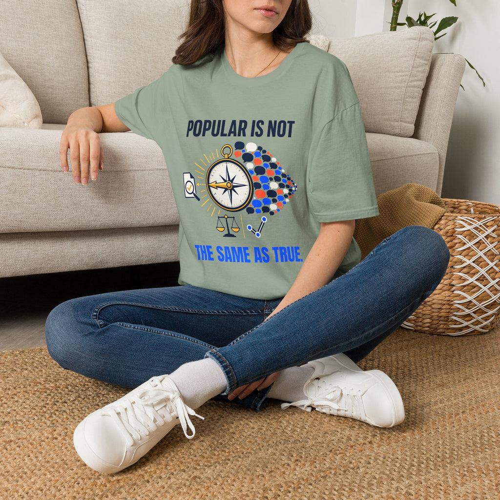 "Popular Is Not The Same As True" Compass Graphic Tee