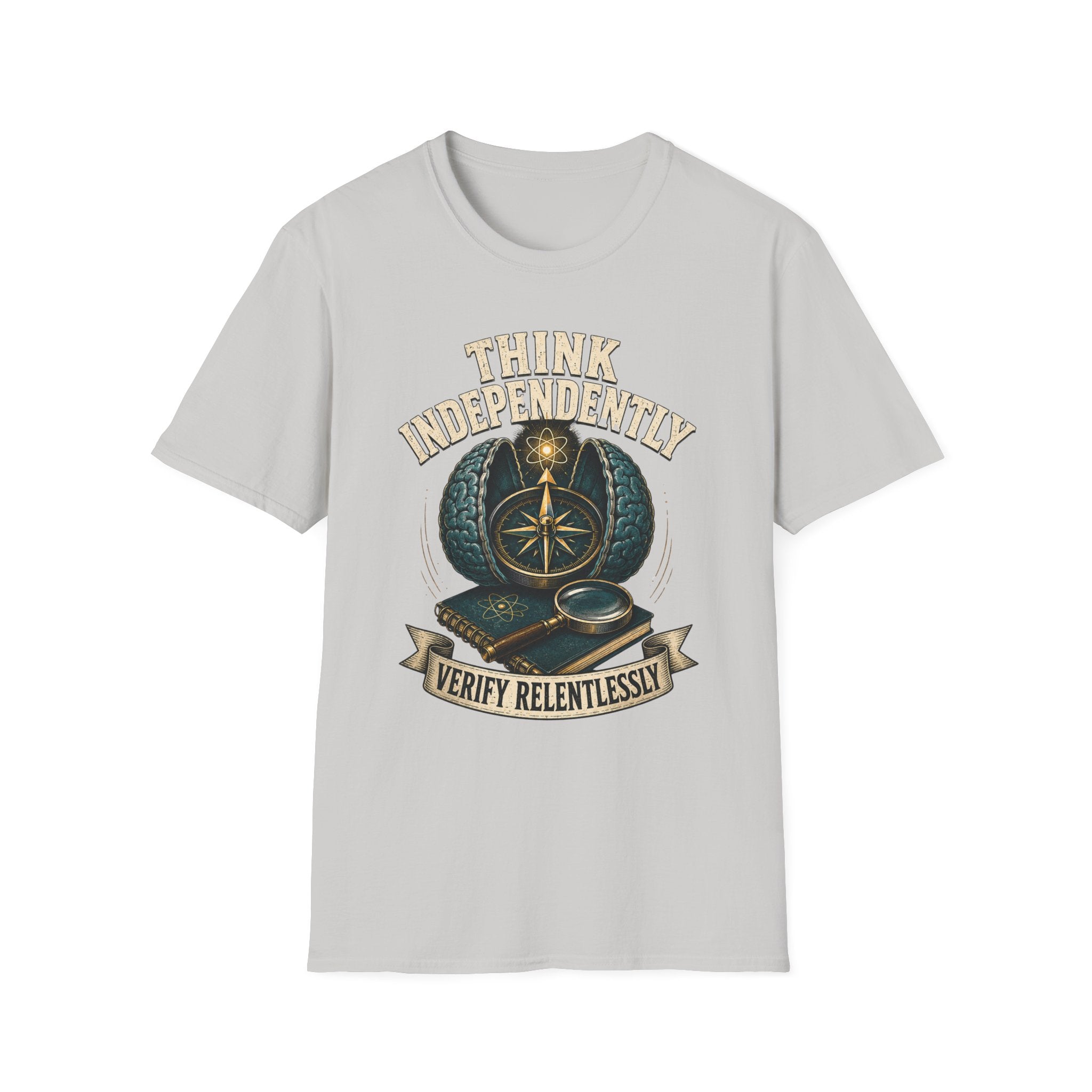 Think Independently T-Shirt — 'Verify Relentlessly' Compass Graphic