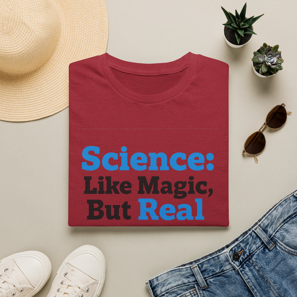 Science T-Shirt — “Science: Like Magic, But Real” Graphic Tee