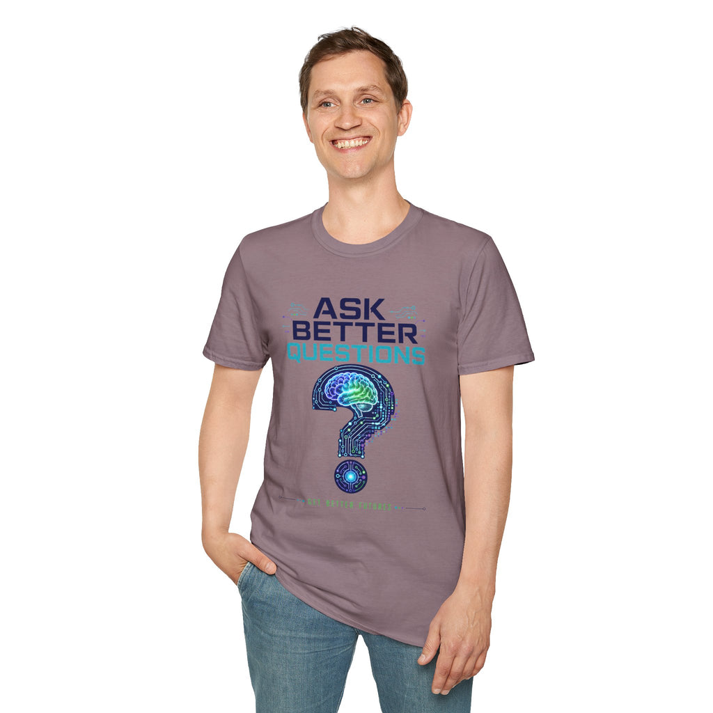 Ask Better Questions T-Shirt — Brain & Question Mark Science Tee for Thinkers