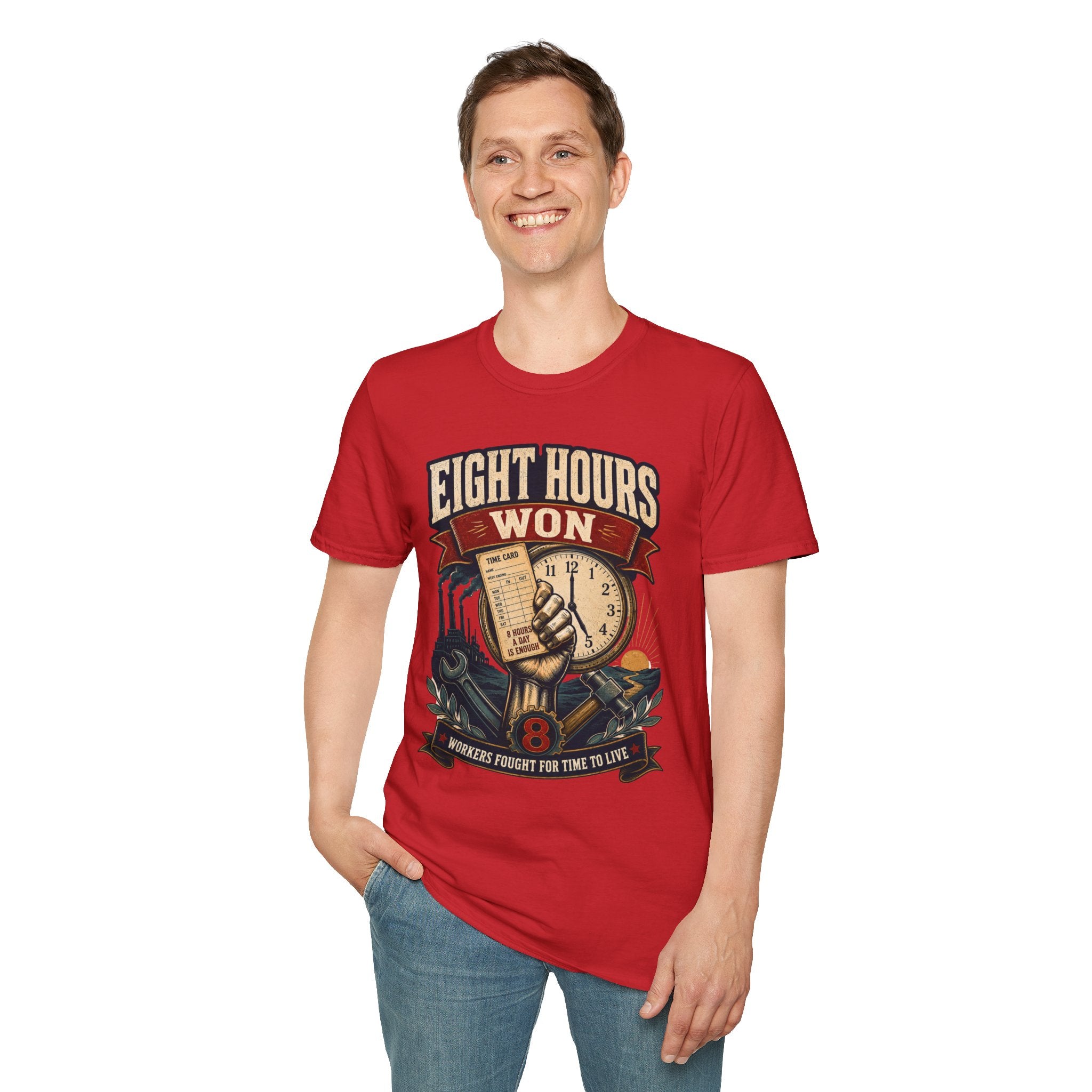 Eight Hours Won T-Shirt — Labor Day Vintage Union Work Shirt