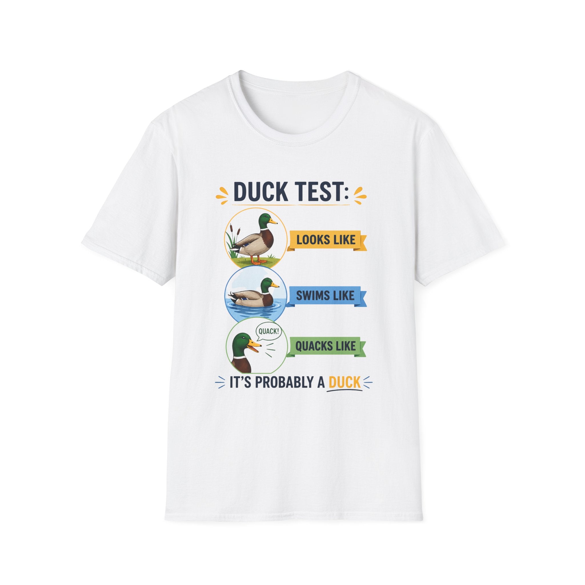 Duck Test Unisex T-Shirt