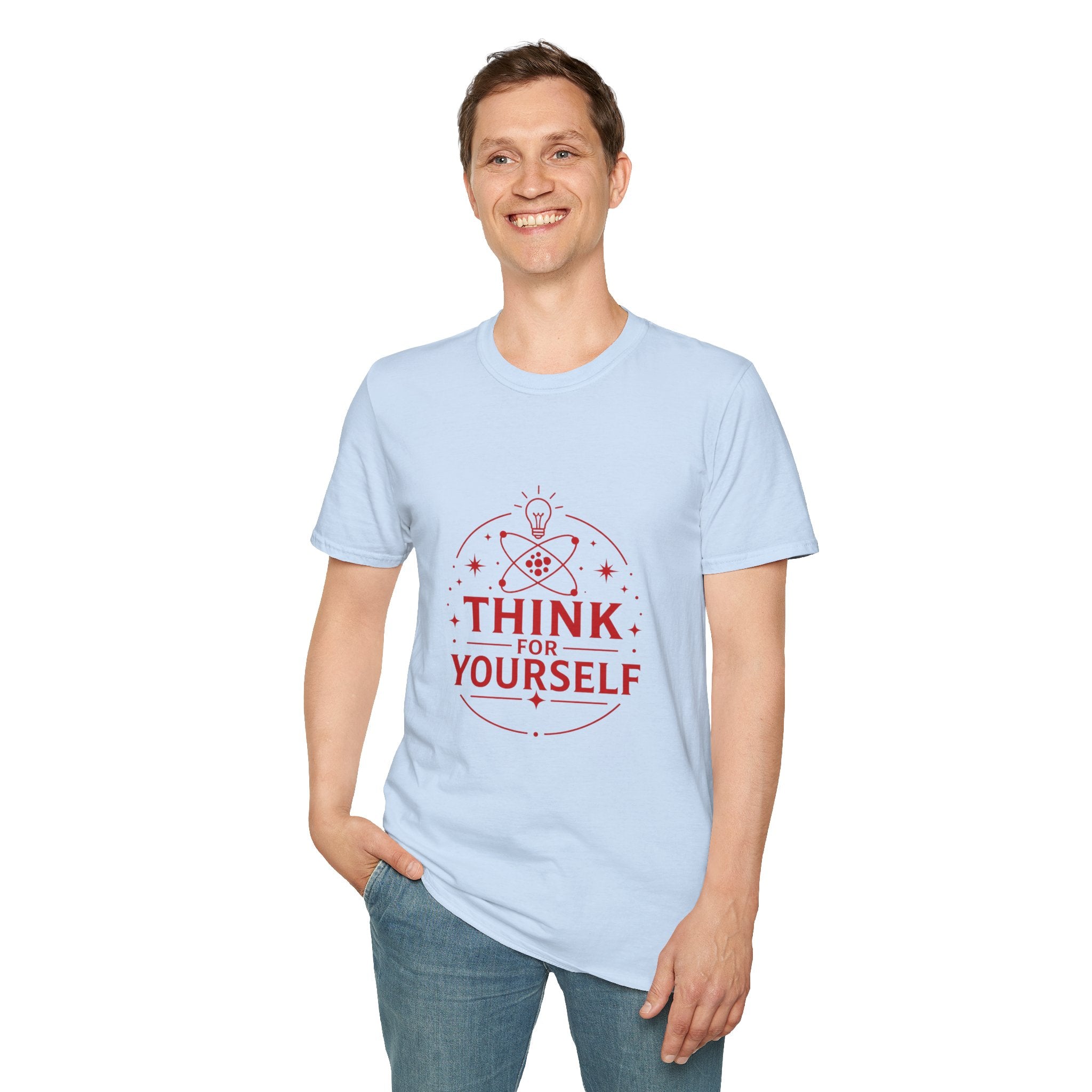 Think For Yourself T-Shirt — Inspirational Science Graphic Tee