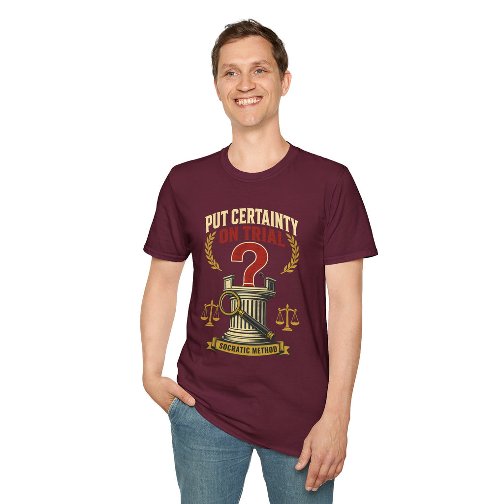 "Put Certainty On Trial" Questioning Democracy Graphic Tee
