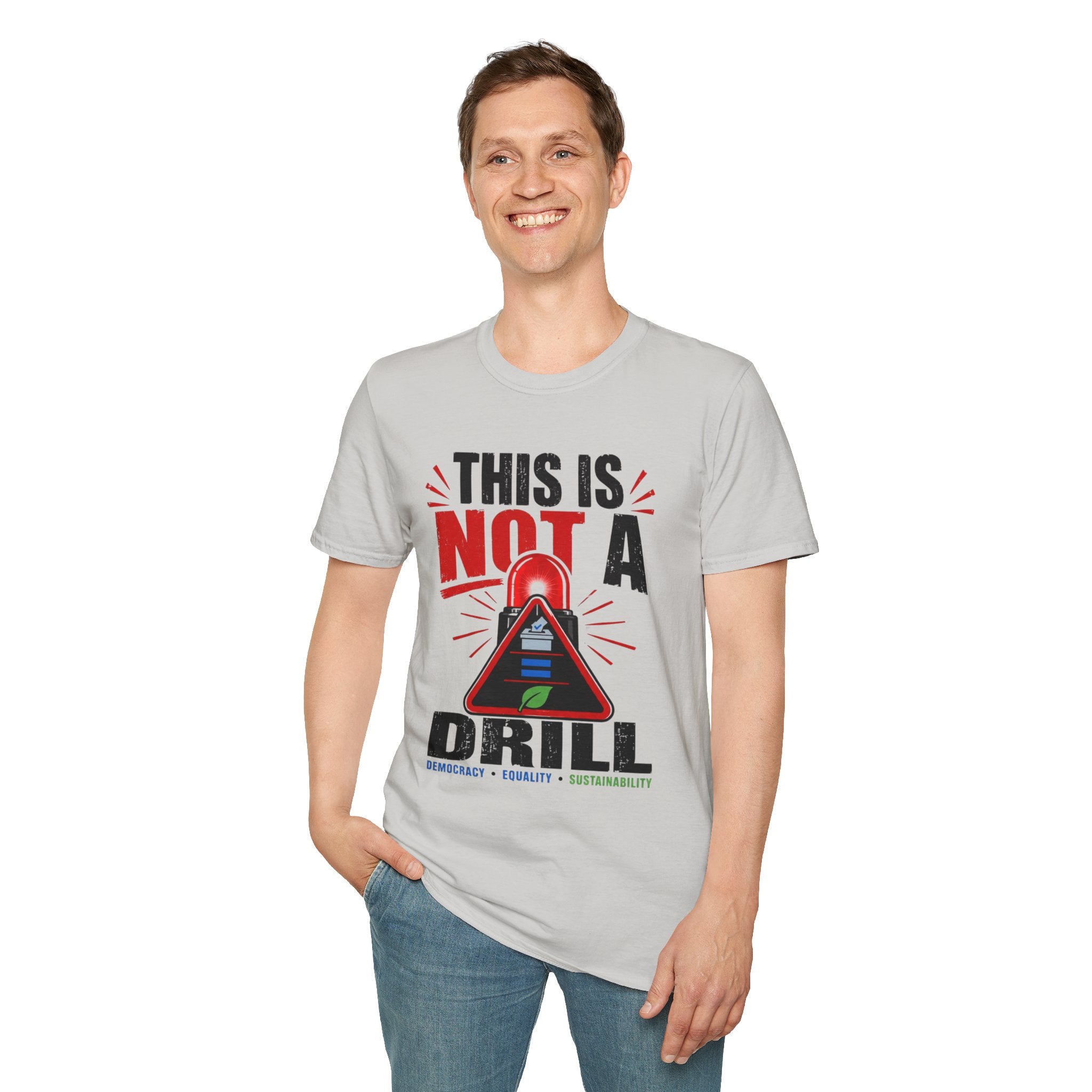 This Is Not A Drill T-Shirt — Funny Emergency Alert Graphic Tee