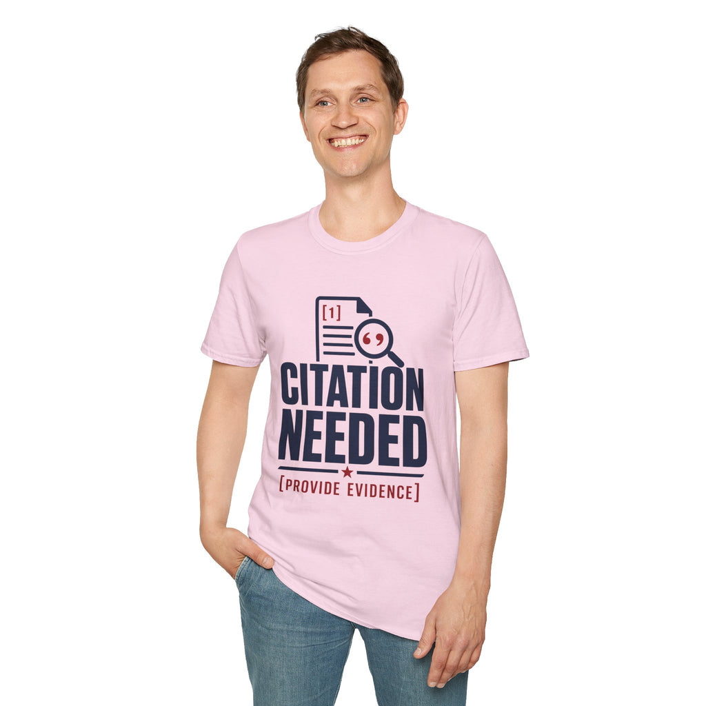 Citation Needed T-Shirt — Funny Academia Research Shirt (Provide Evidence)