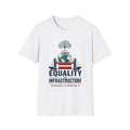 Equality Is Infrastructure T‑Shirt — Vote & Democracy Graphic Tee