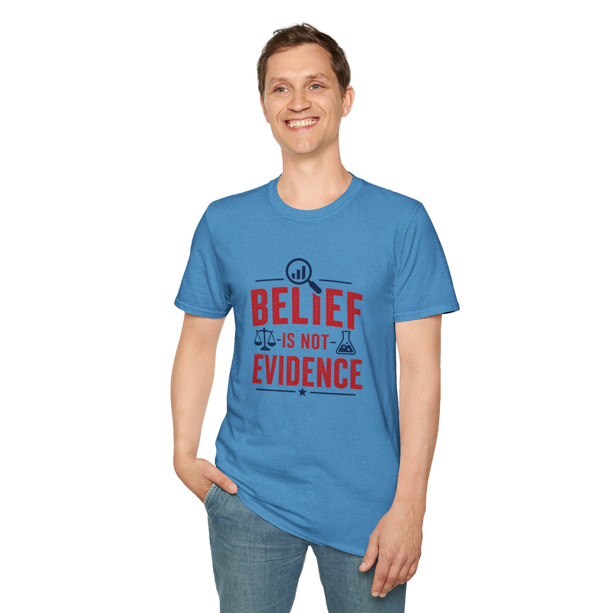 Belief Is Not Evidence T-Shirt — Skeptic Science Justice Graphic Tee