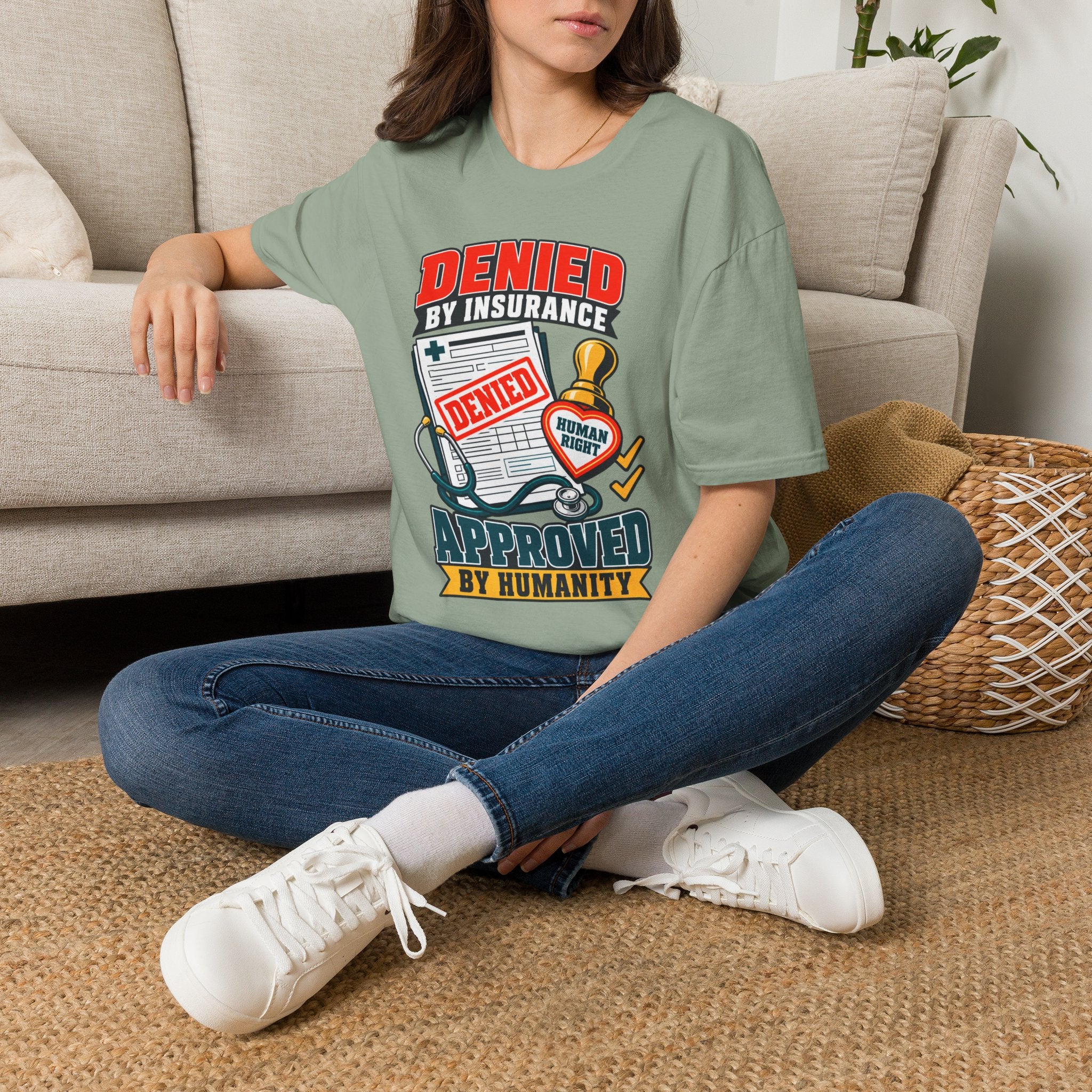 "Denied by Insurance, Approved by Humanity" Graphic Tee
